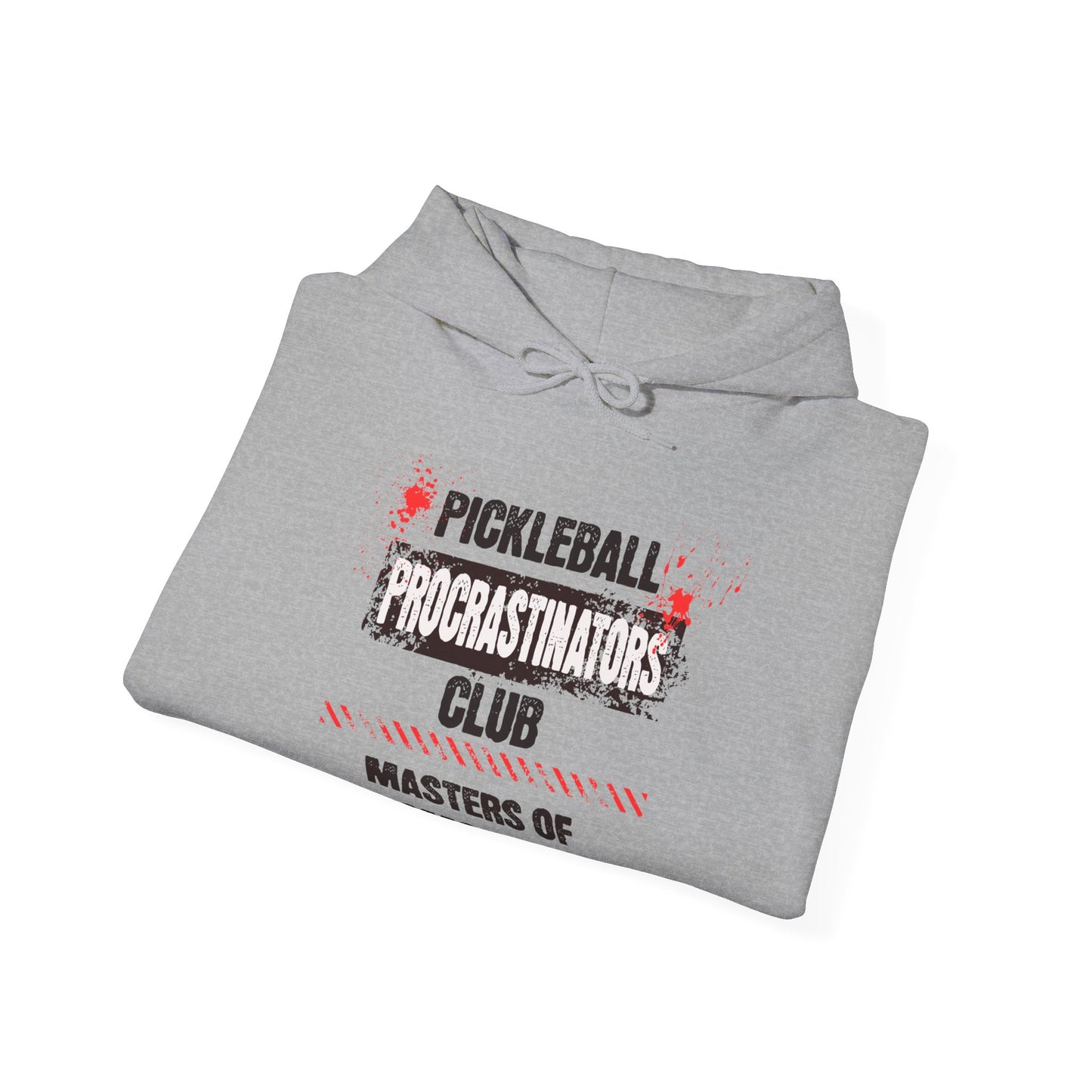 Pickleball Procrastinators Club. Masters of Tomorrow. Unisex Heavy Blend™ Hooded Sweatshirt