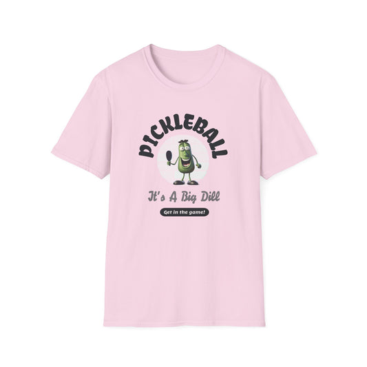 It's A Big Dill!  Pickleball Tee.
