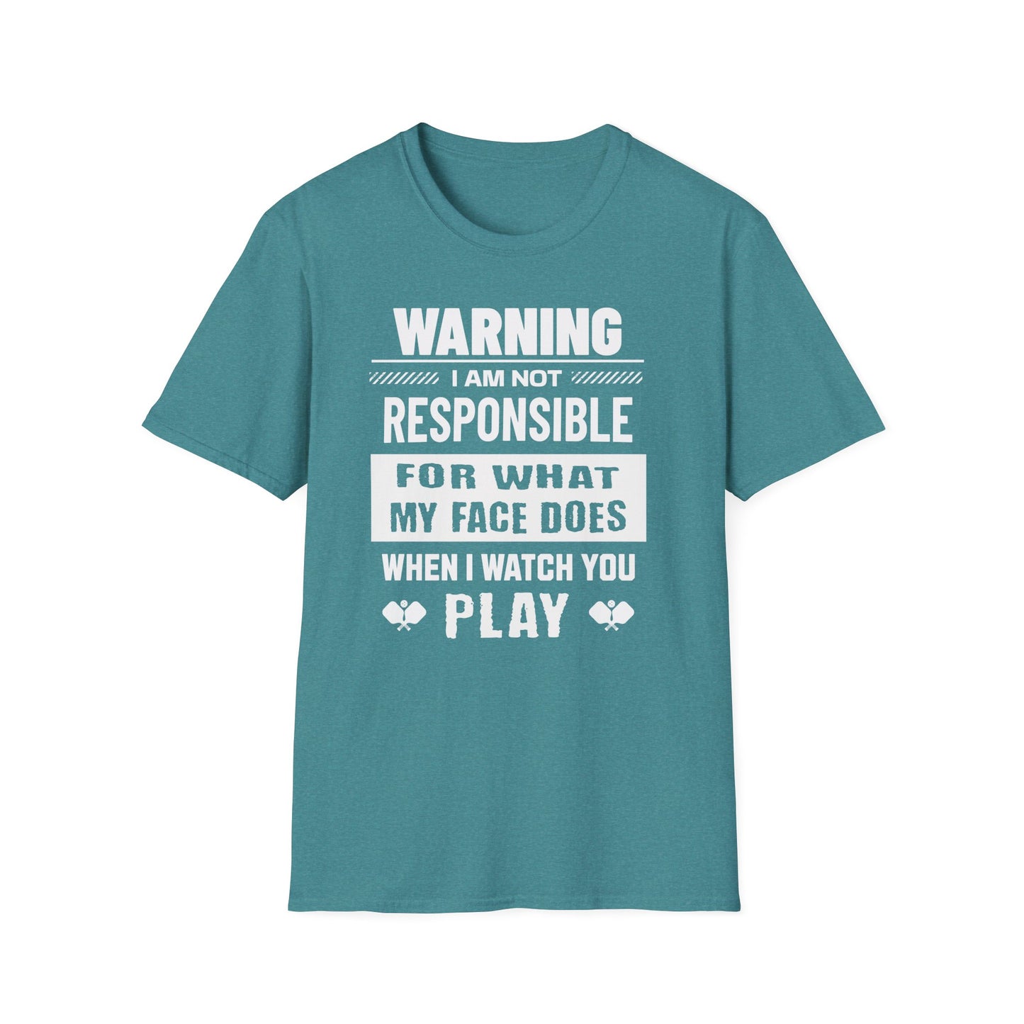Warning. I Am Not responsible.  Pickleball Tee.