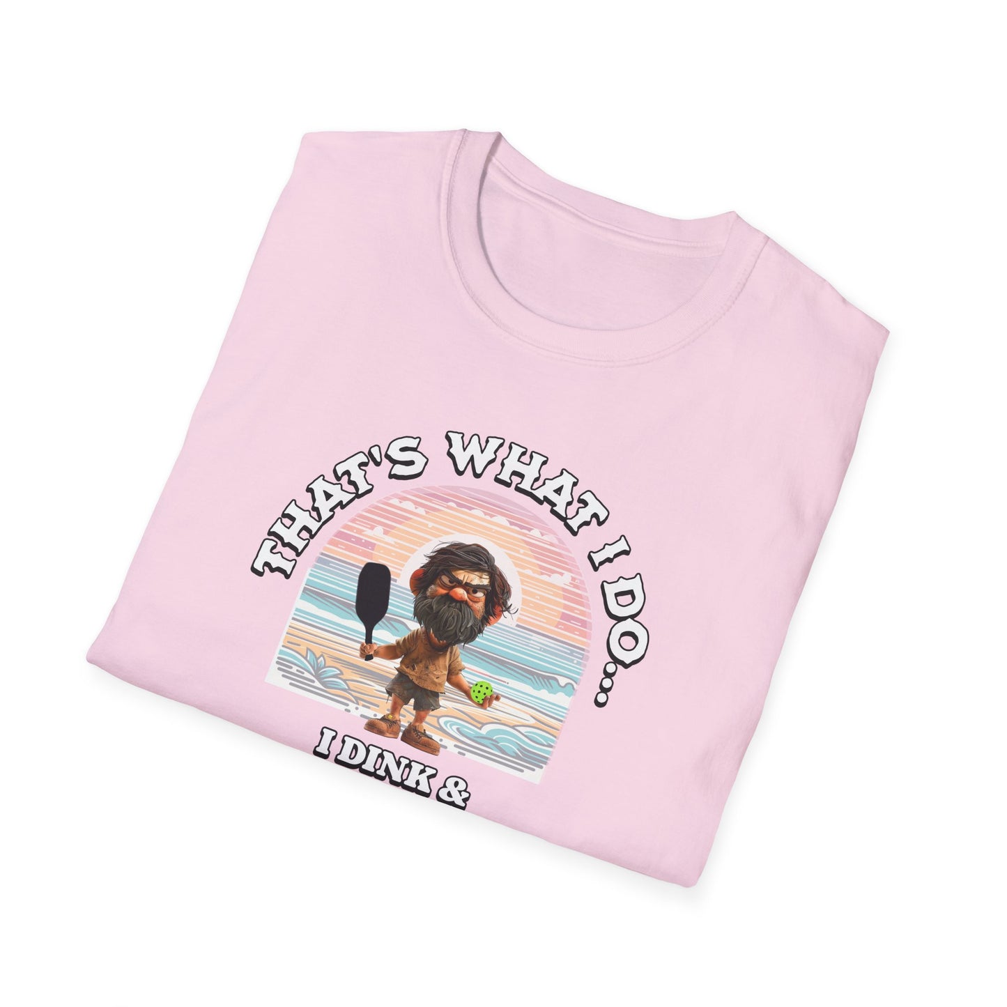 That's what I do... Pickleball Tee.