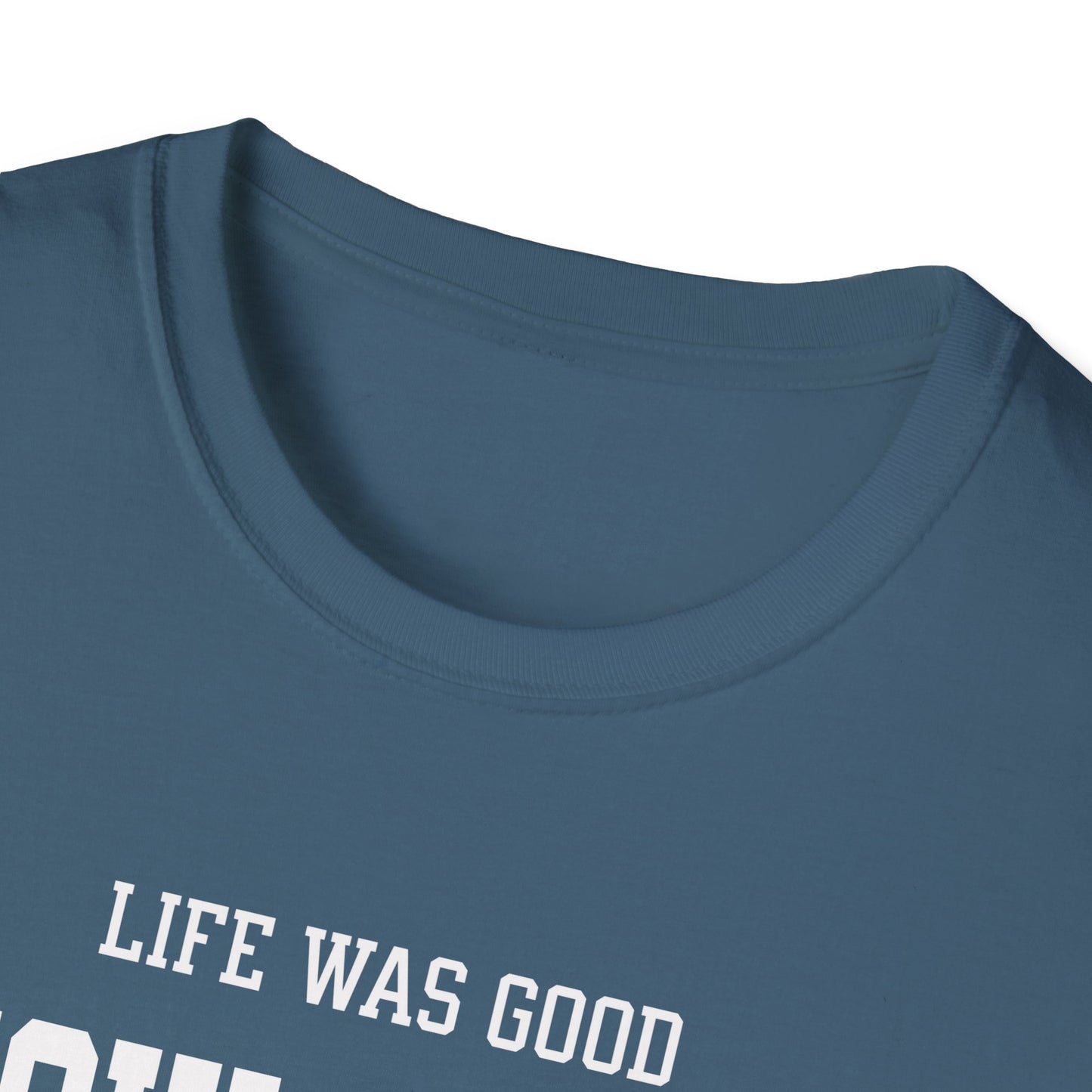 Life was Good. Pickleball Tee.
