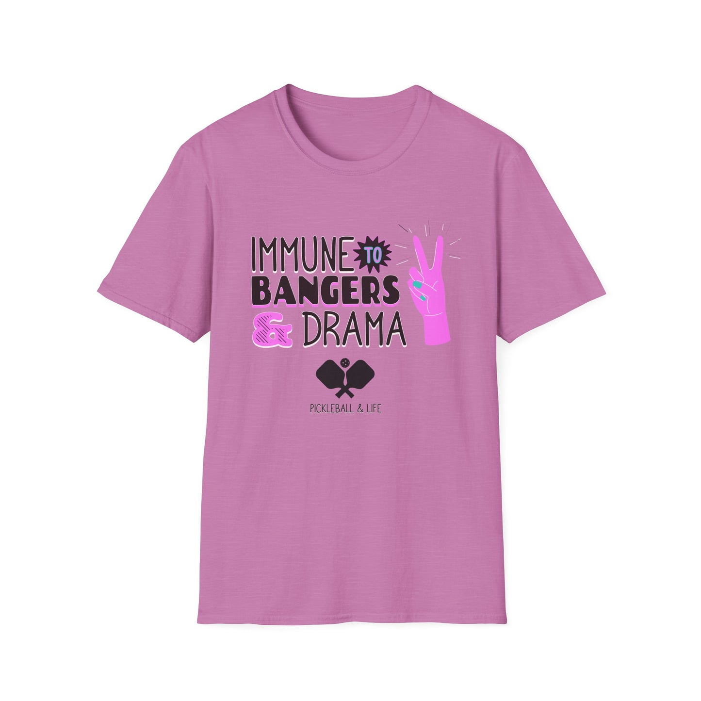 Immune to Bangers and Drama. Pickleball Tee.
