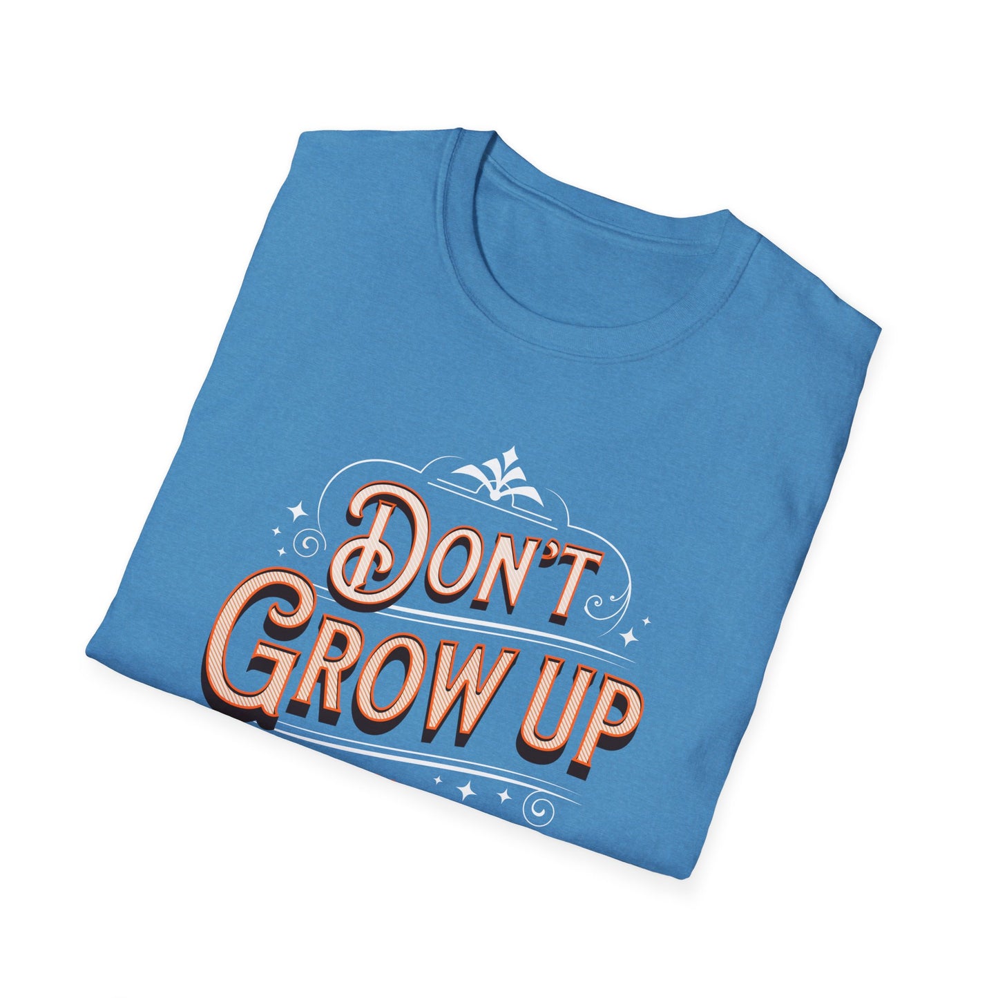 Don't Grow Up. Tee.
