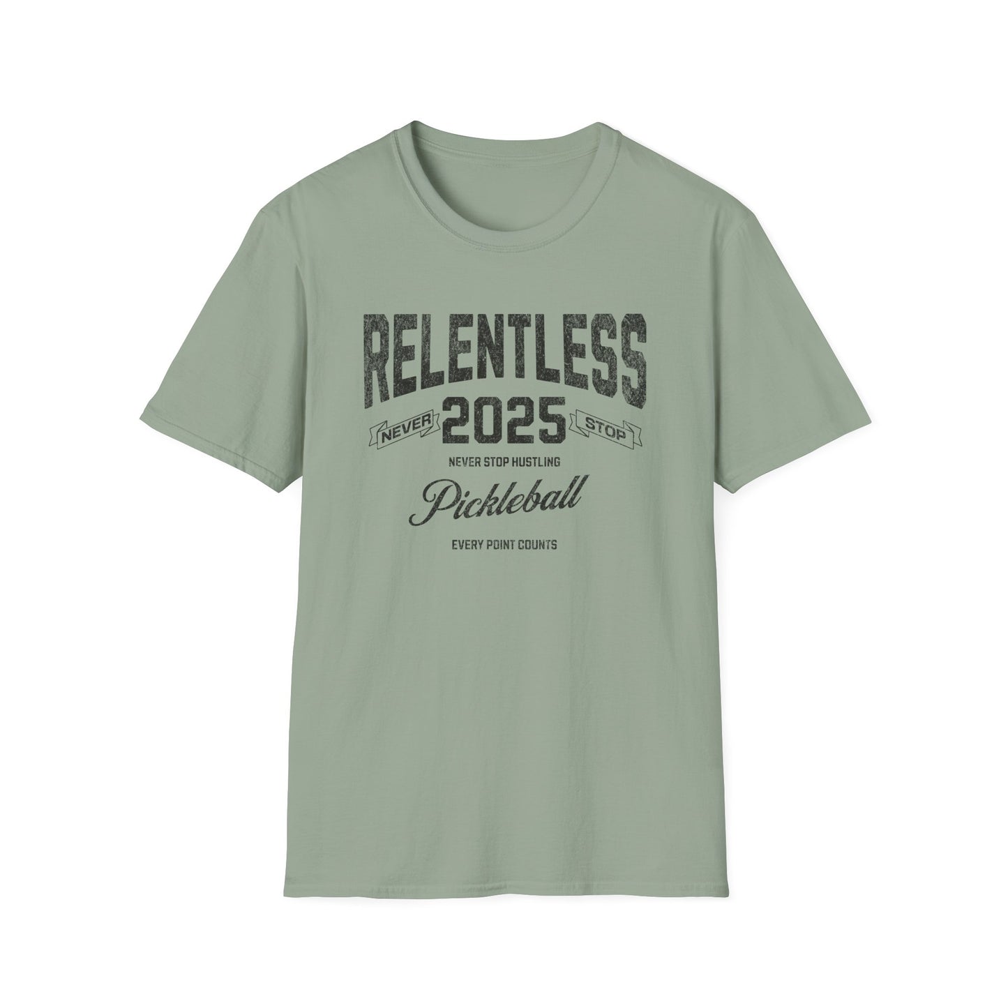 Relentless.  Pickleball Tee.