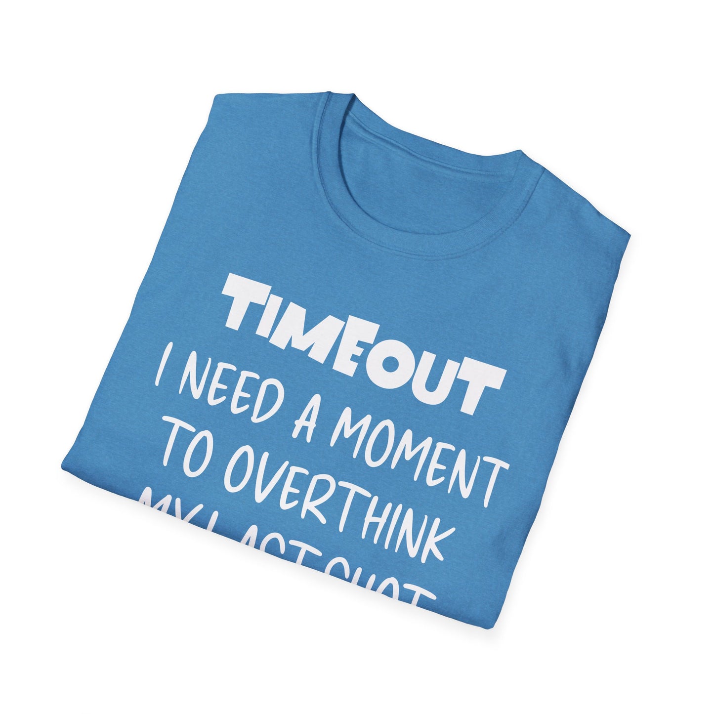 TIMEOUT. I Need A Moment. Pickleball Tee.