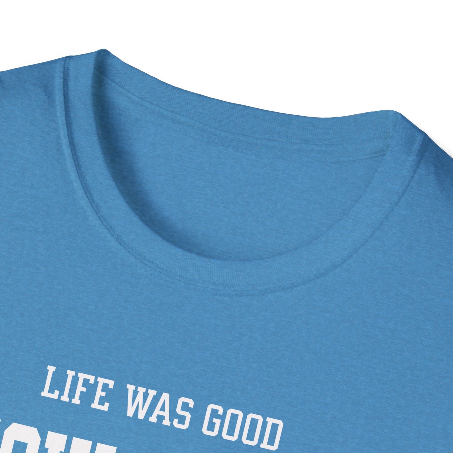 Life was Good. Pickleball Tee.
