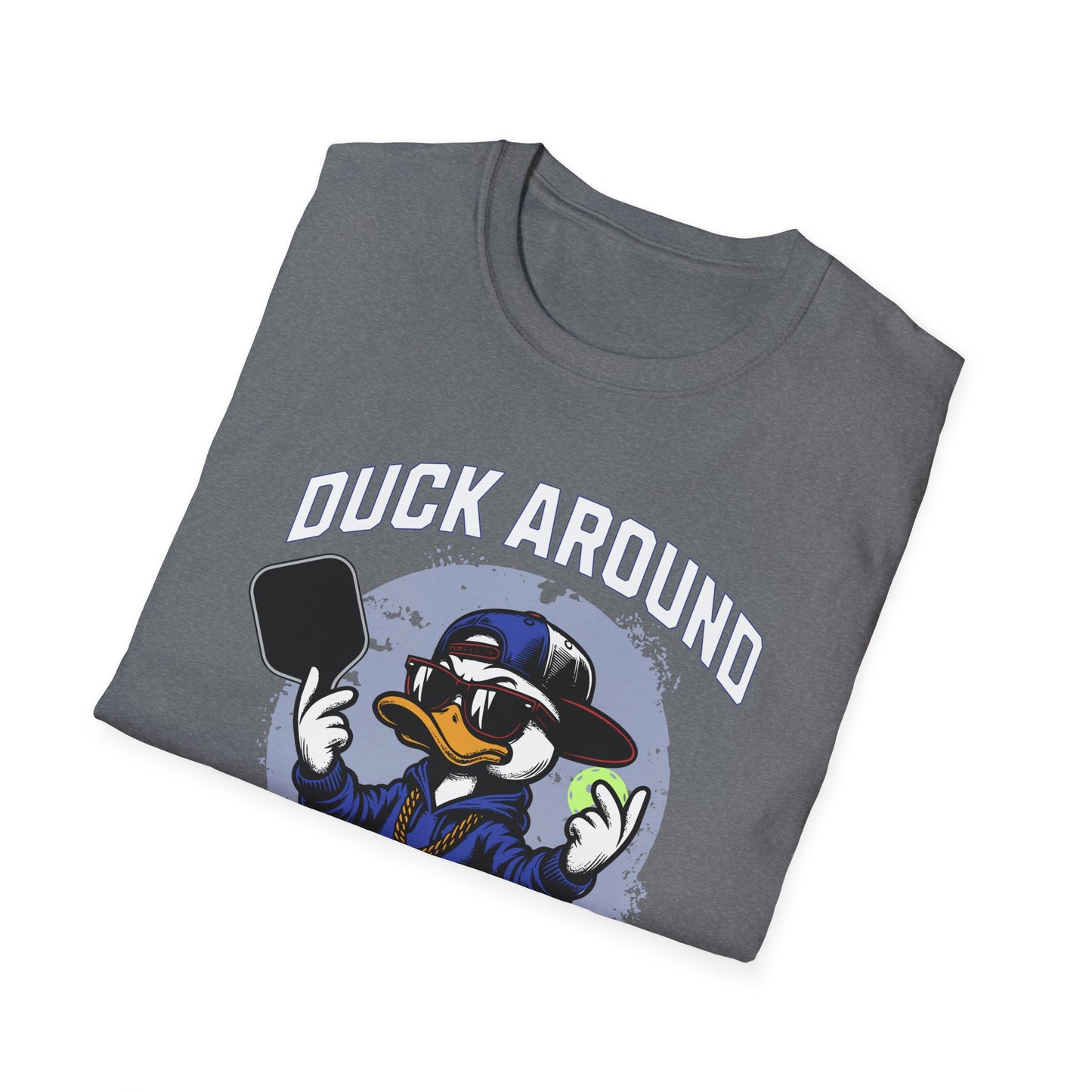 Duck Around And Find Out. Pickleball Tee.