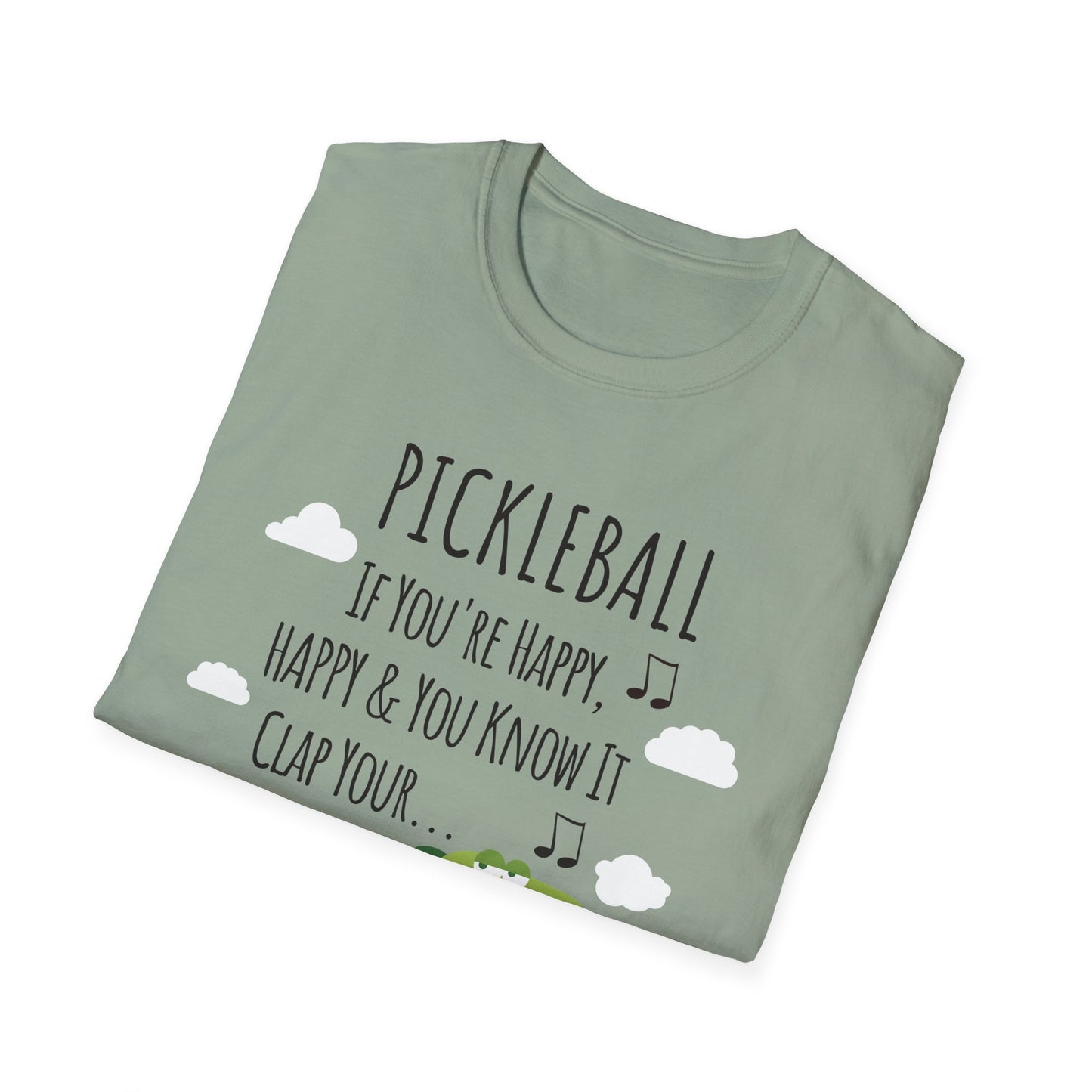 If You Are Happy Pickleball Tee.