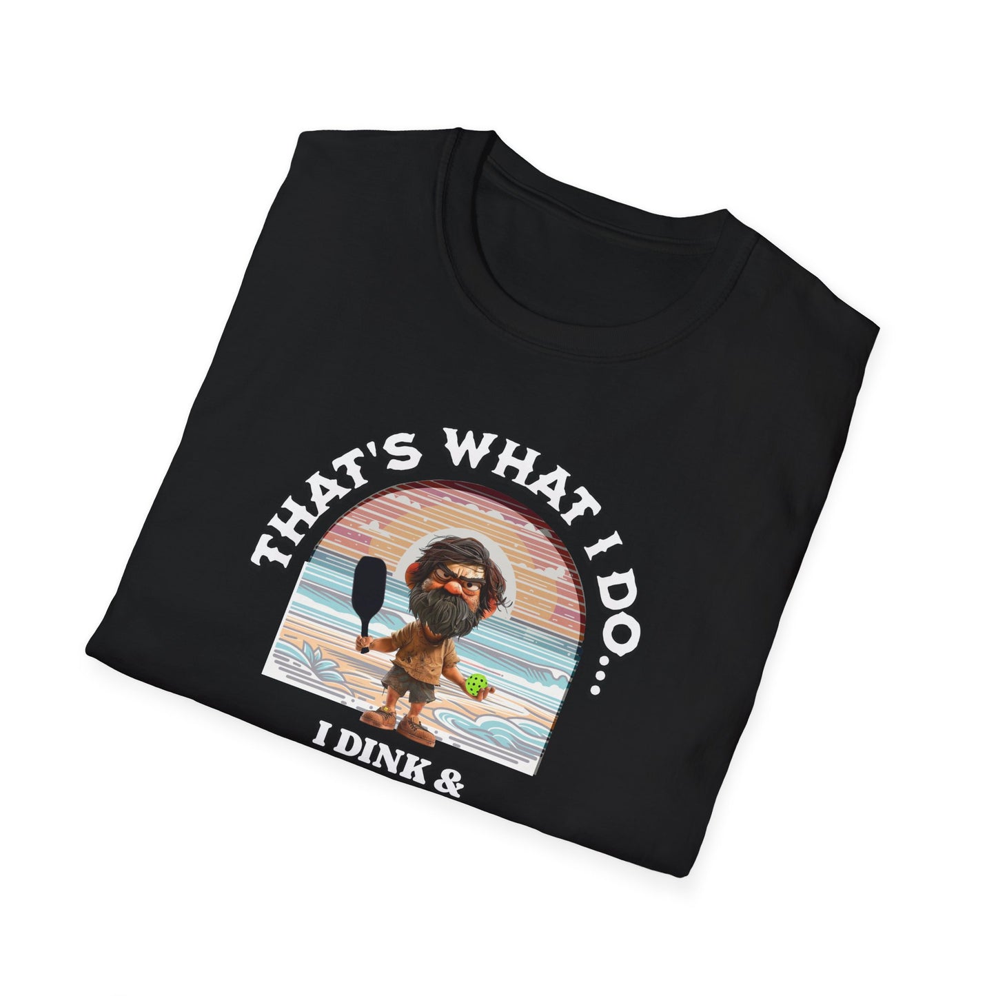 That's what I do... Pickleball Tee.