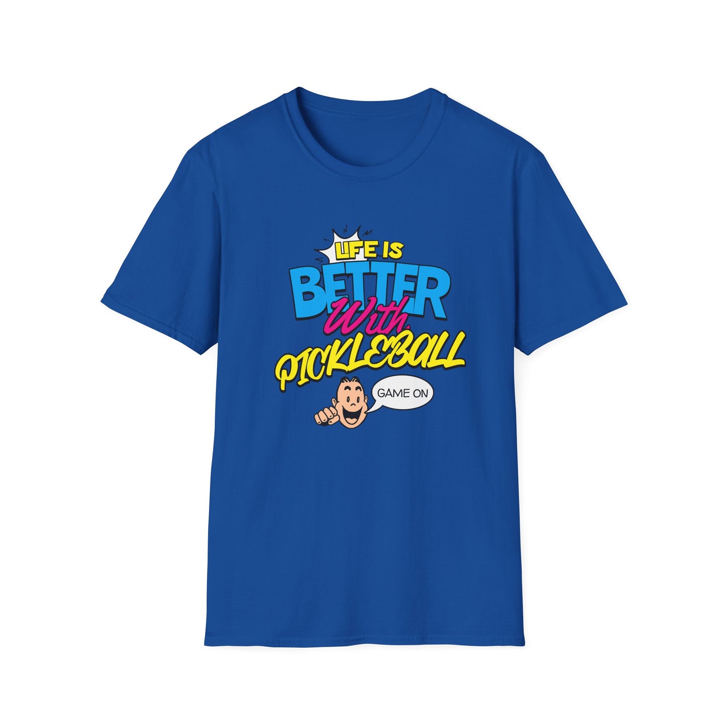 Life is Better. Pickleball Tee.