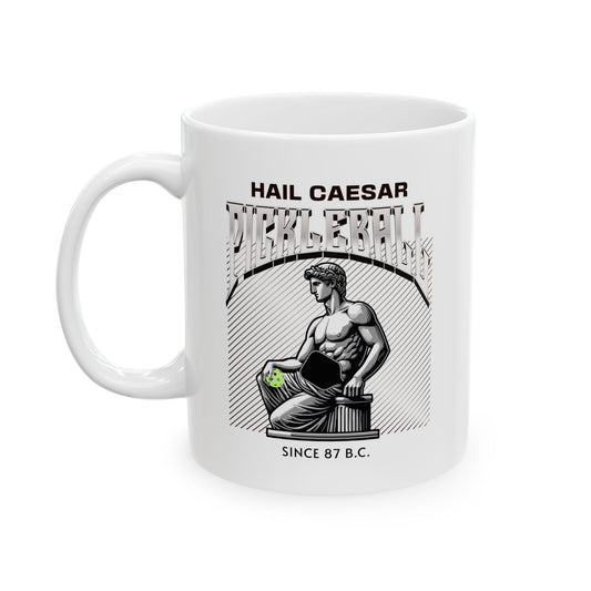 Hail Caesar. Pickleball. Since 87 B.C. Mug