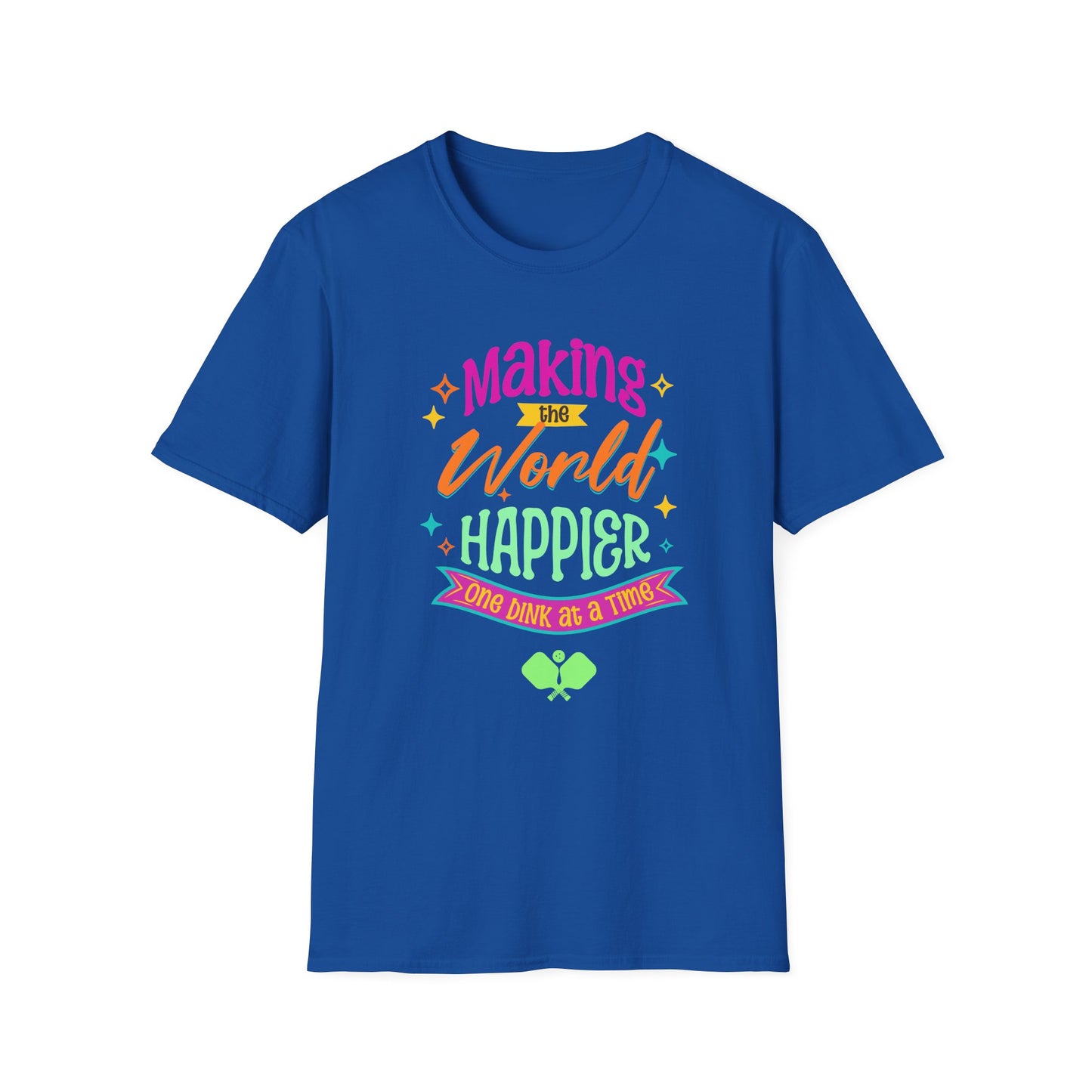 Making the World Happier. Pickleball Tee.