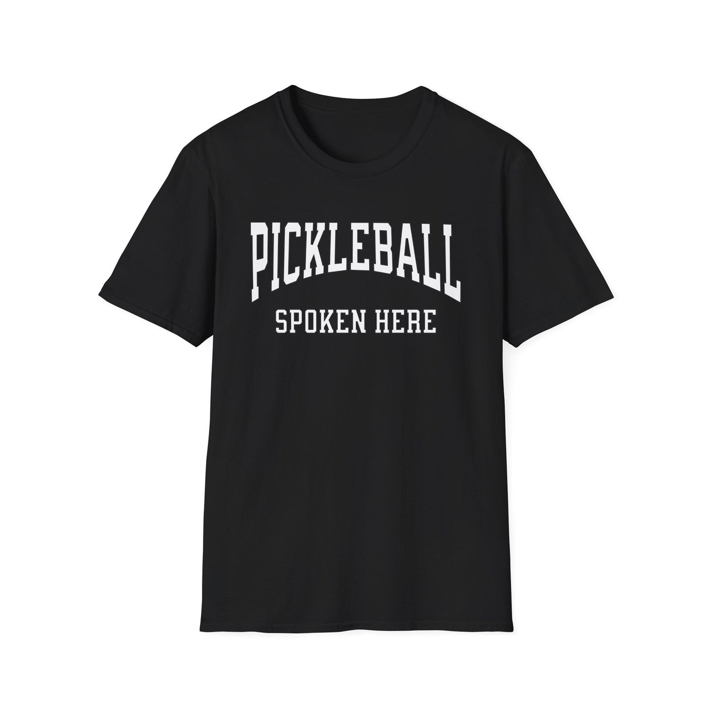 Pickleball Spoken Here. Pickleball Tee.