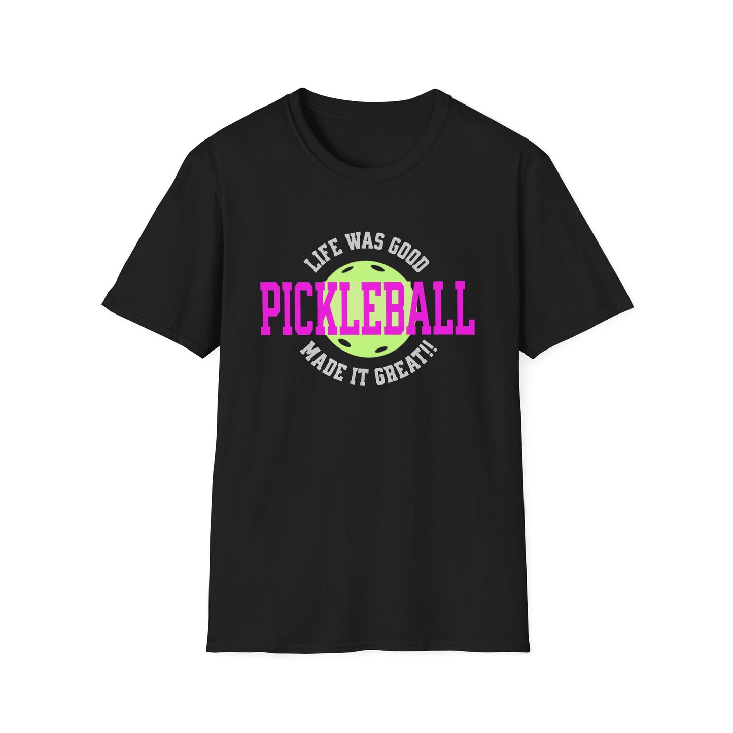 Life Was Good. Pickleball Tee.