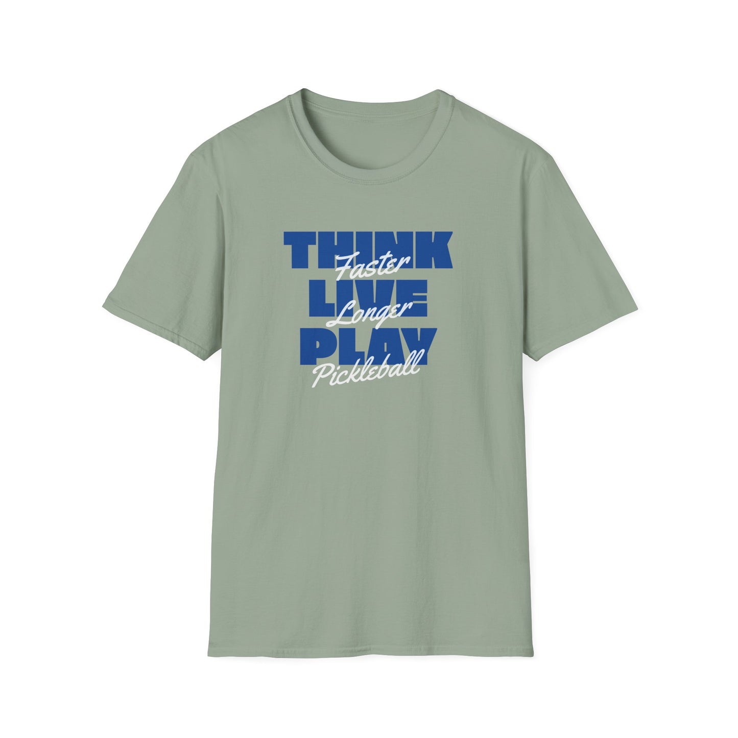 Think Faster. Live Longer.  Pickleball Tee.