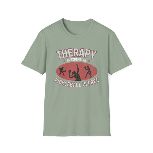 Therapy is Expensive.  Pickleball Tee.