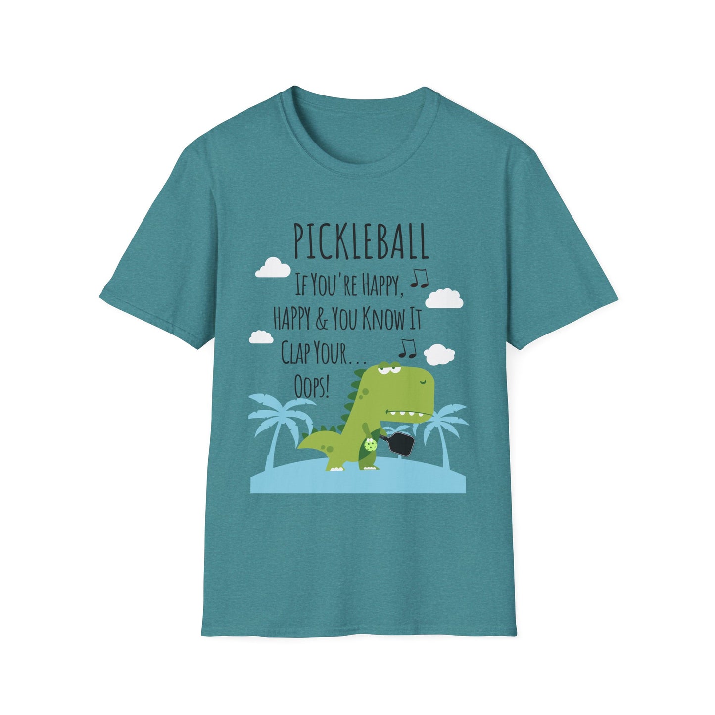 If You Are Happy Pickleball Tee.