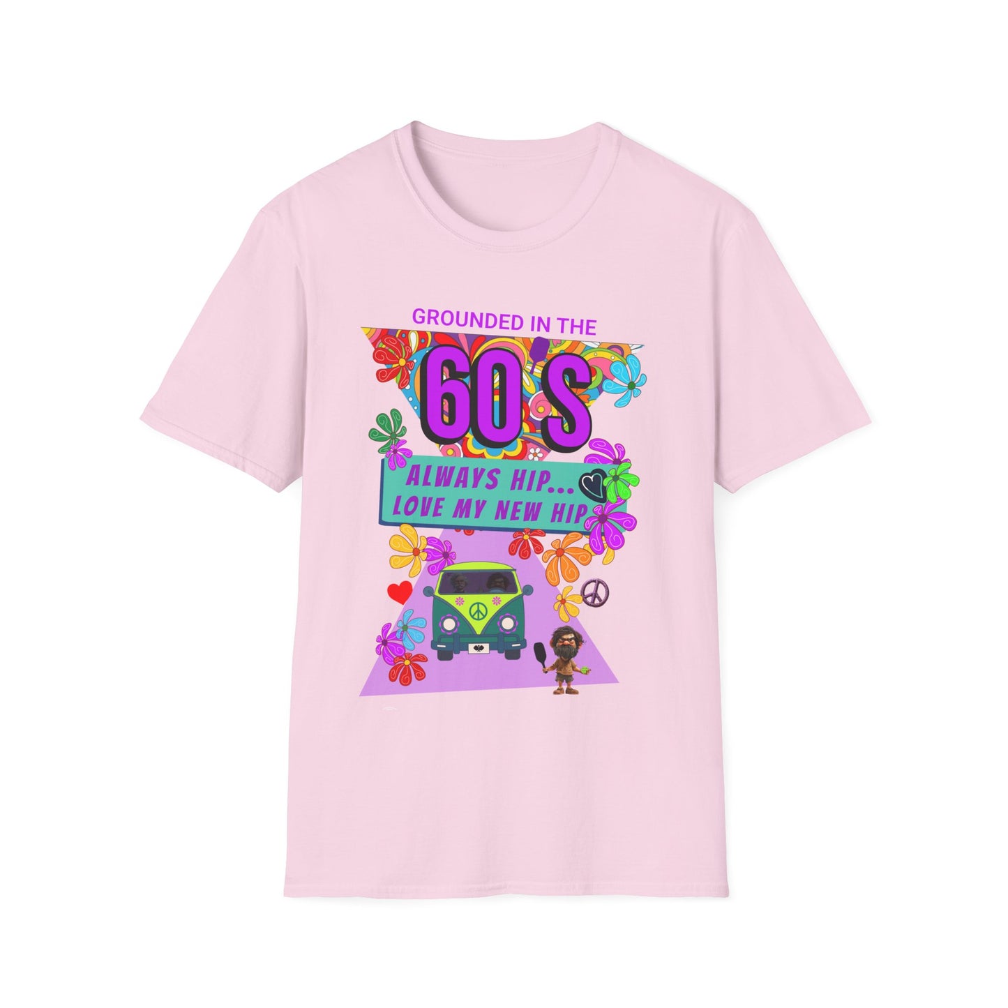 Grounded in the 60's. Always Hip. Pickleball Tee.
