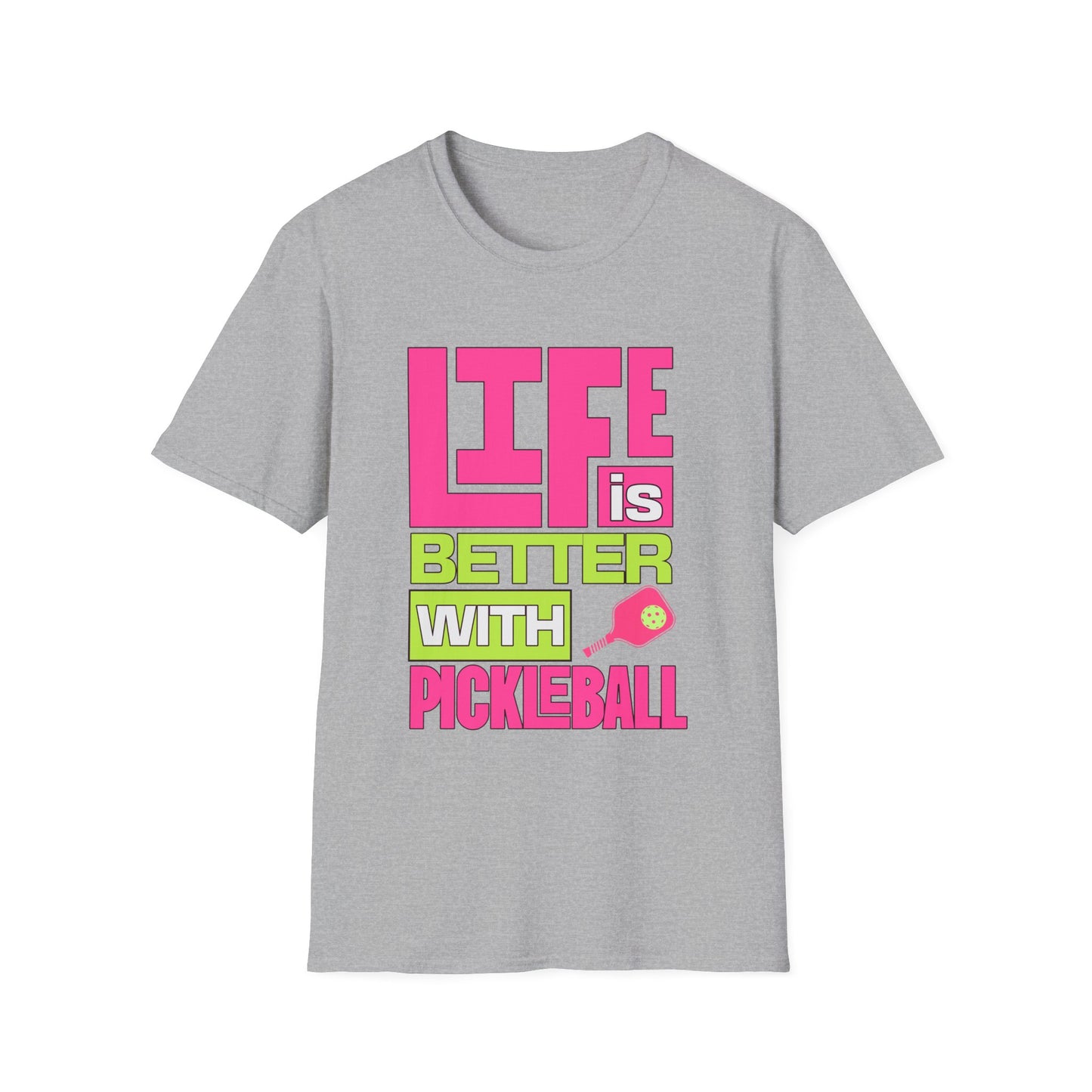 Life is Better with Pickleball Tee.
