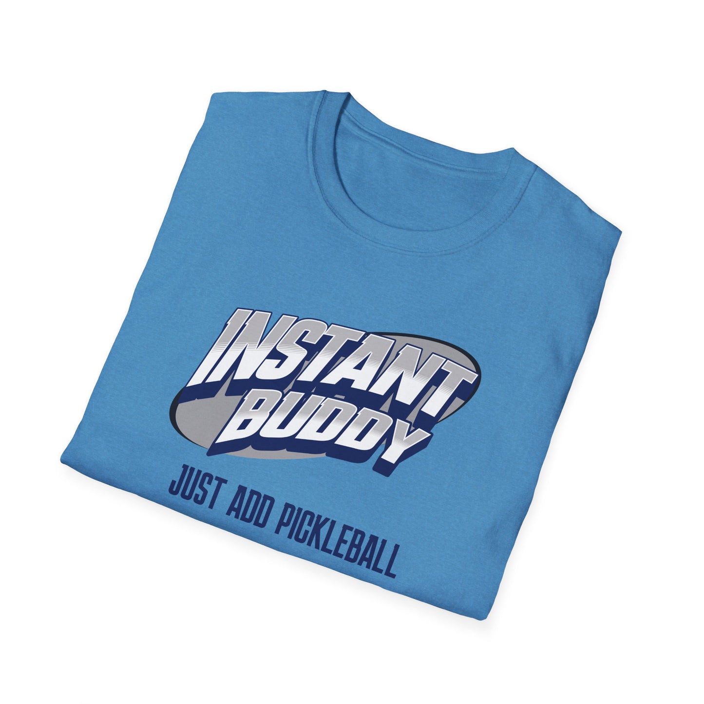 Instant Buddy. Pickleball Tee.