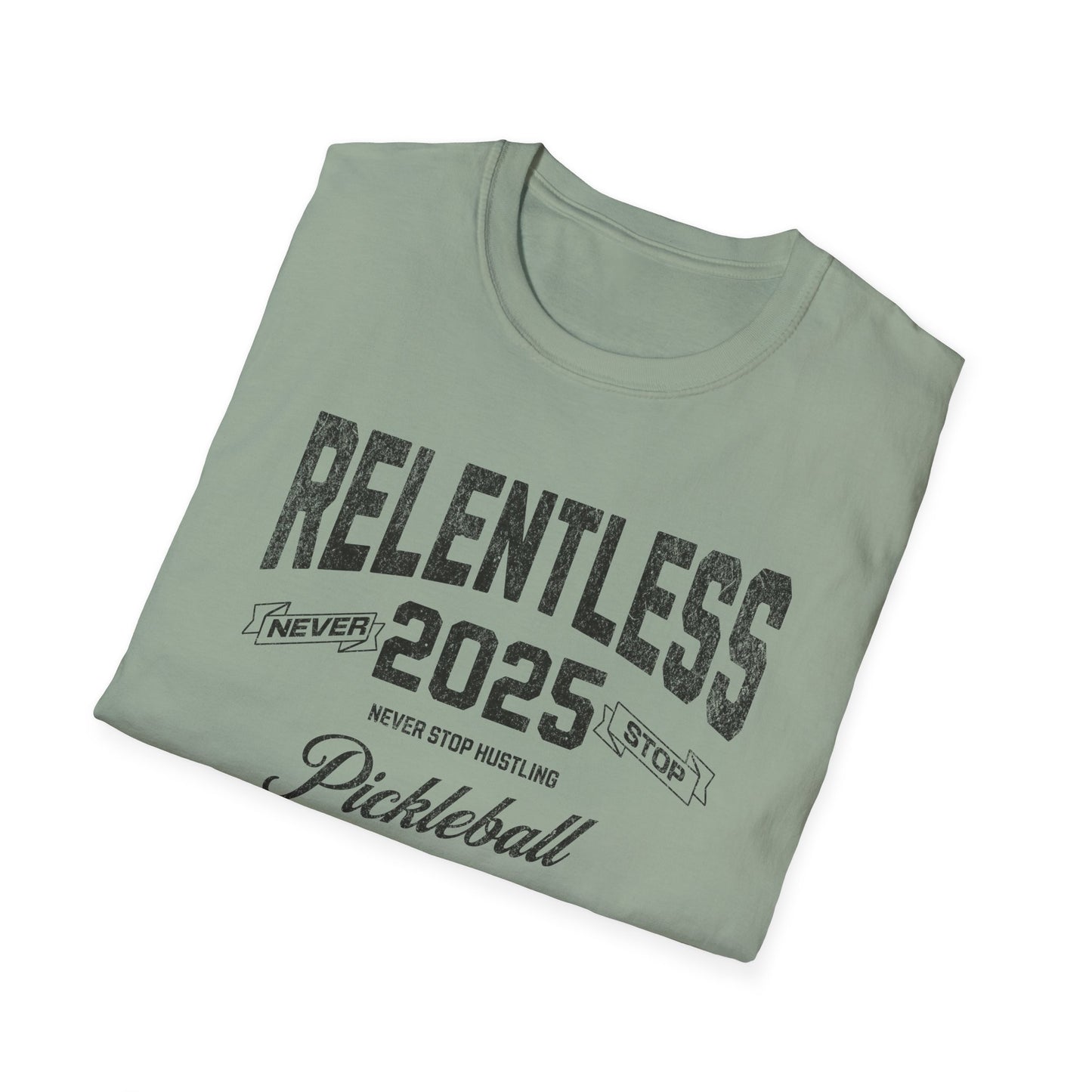 Relentless. Pickleball Tee.