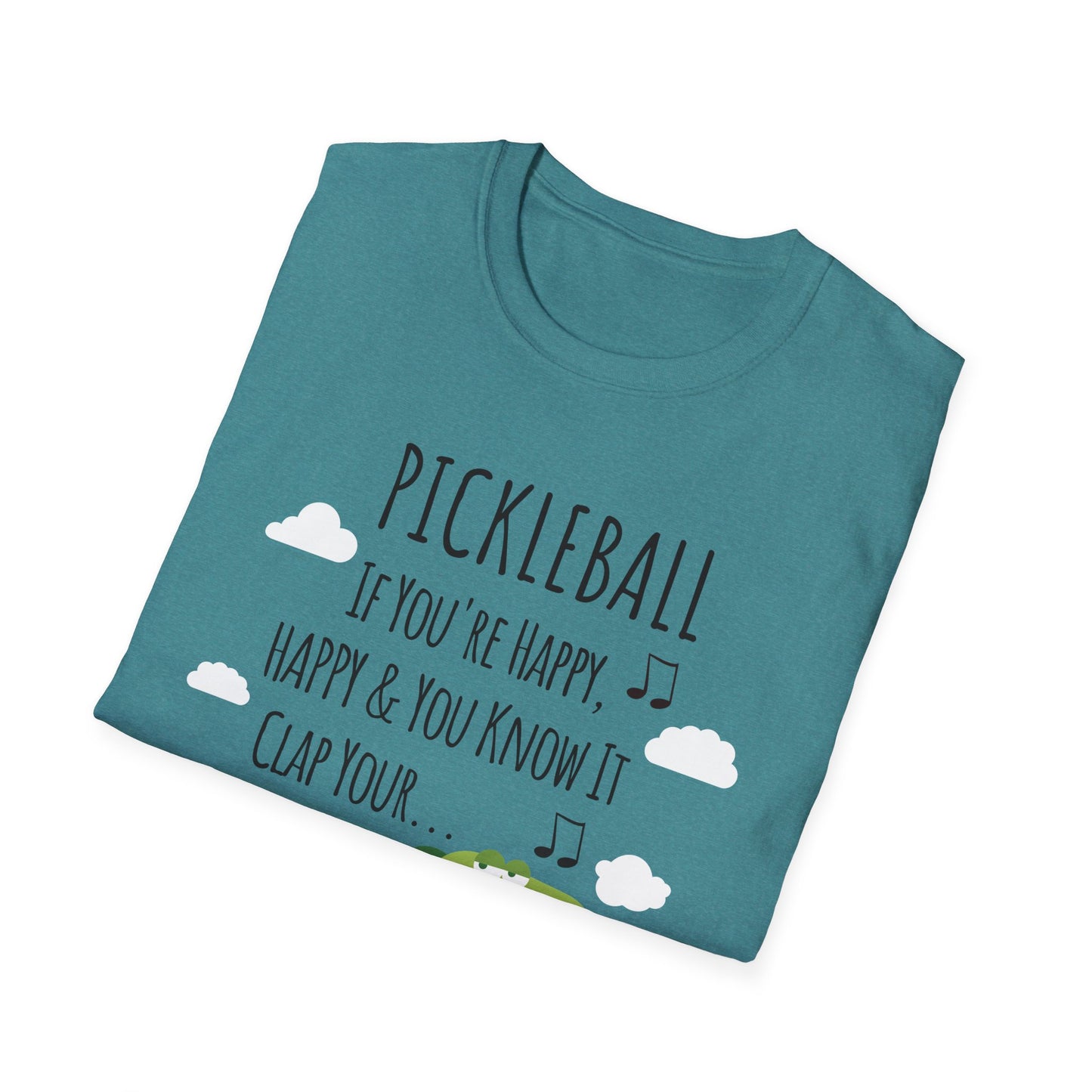 If You Are Happy Pickleball Tee.