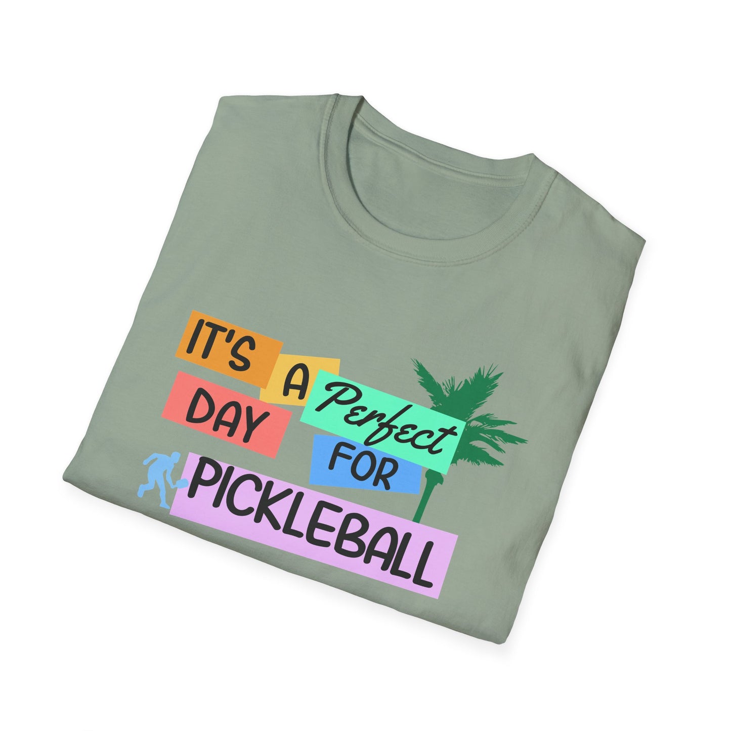 It's A Perfect Day. Pickleball Tee.