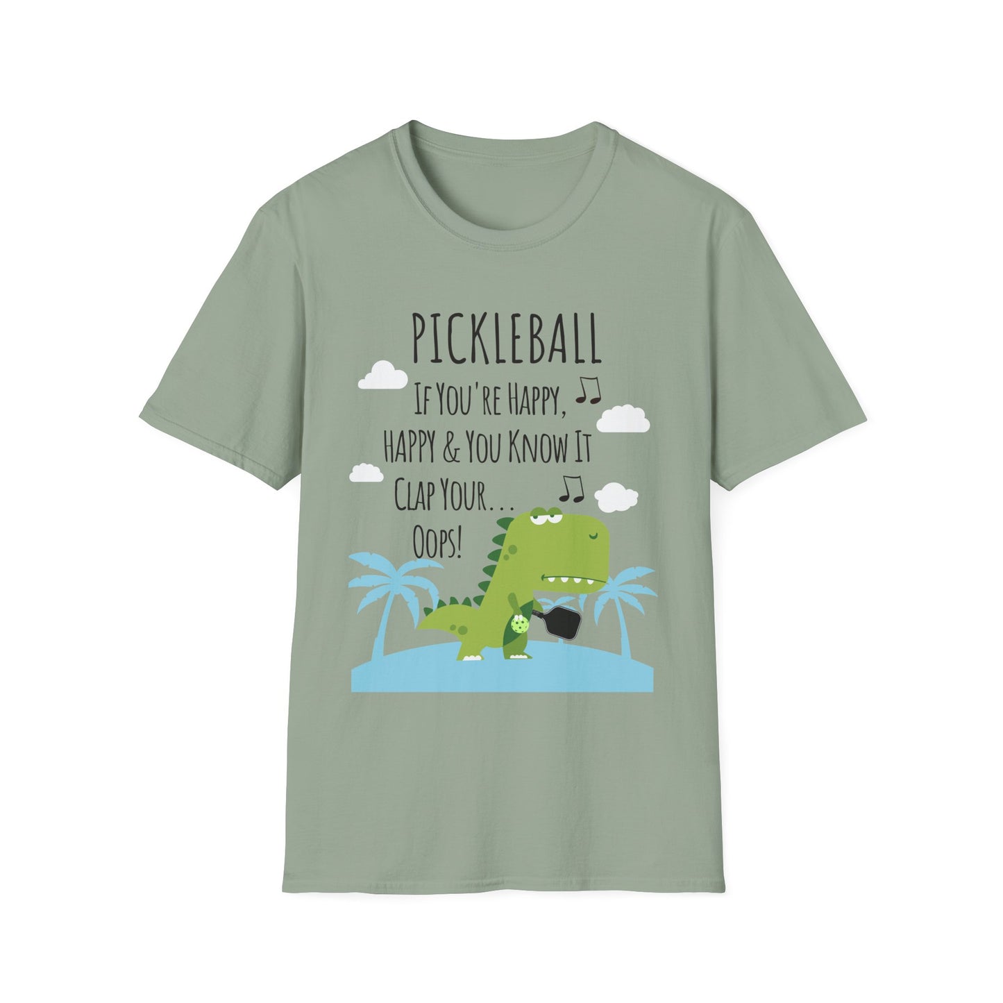 If You Are Happy Pickleball Tee.