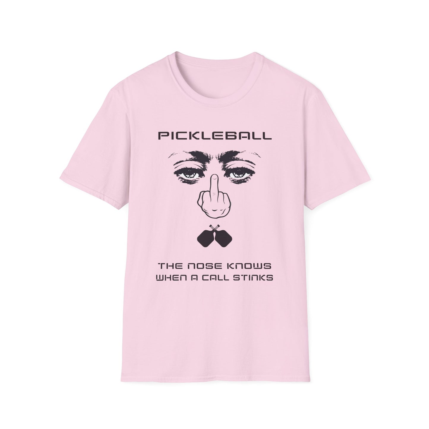 The Nose Knows When.  Pickleball Tee.