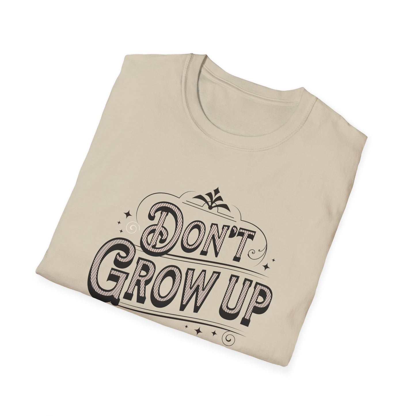 Don't Grow Up. Tee.