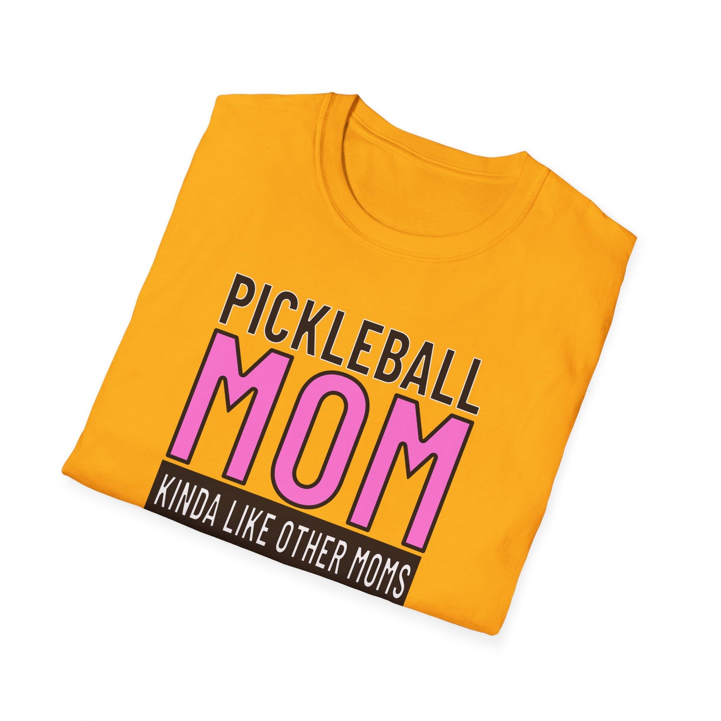 Pickleball Mom. But Way Cooler. Pickleball Tee.