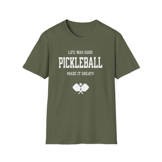 Life was Good. Pickleball Tee.