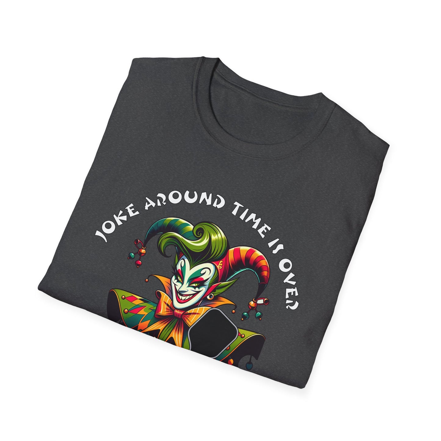 Joke Around Time Over. Pickleball Tee.