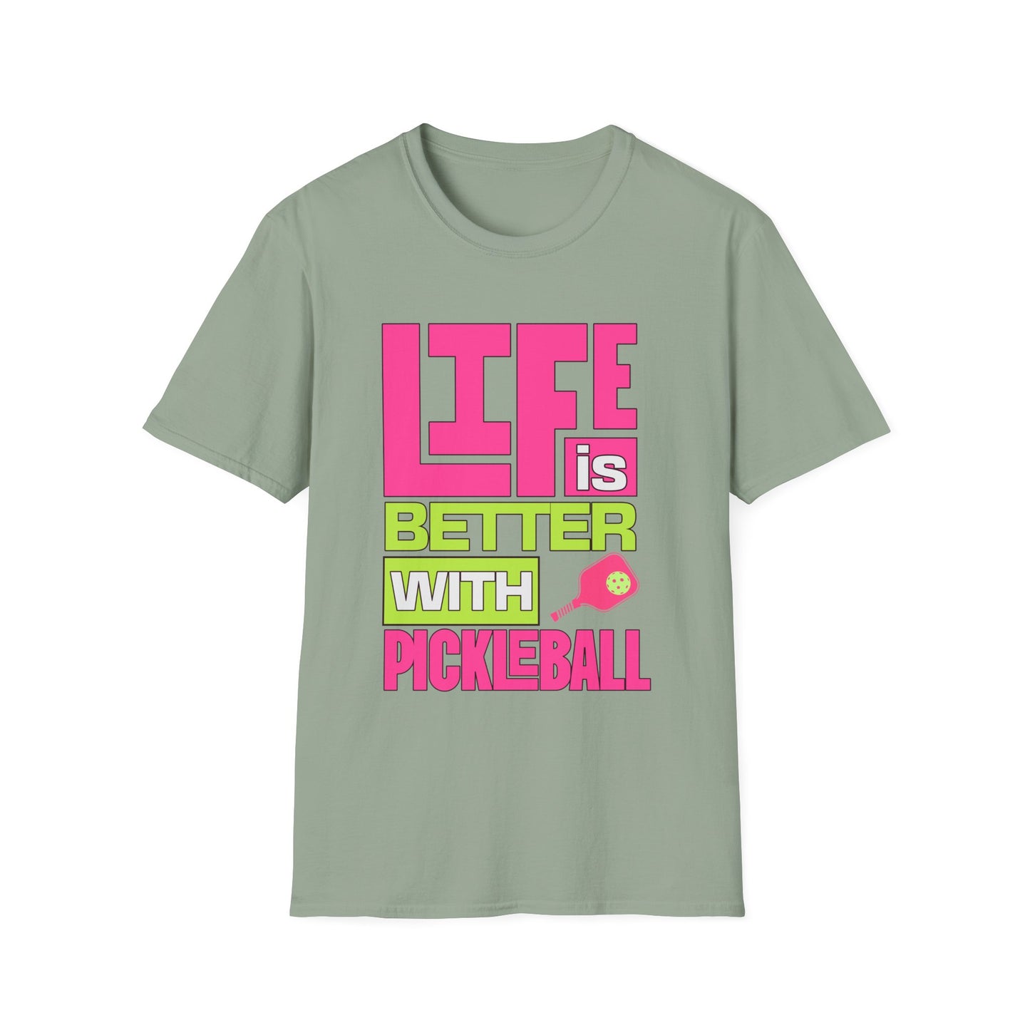 Life is Better with Pickleball Tee.