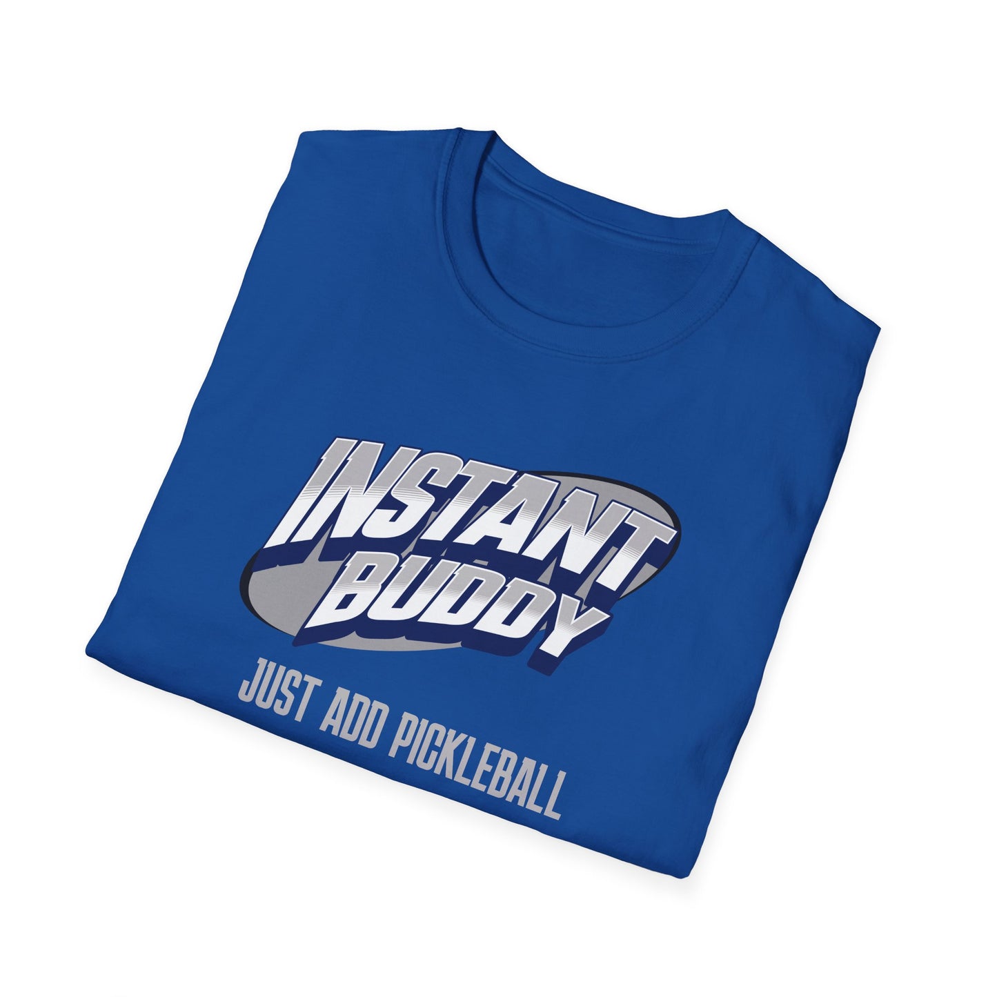 Instant Buddy. Pickleball Tee.
