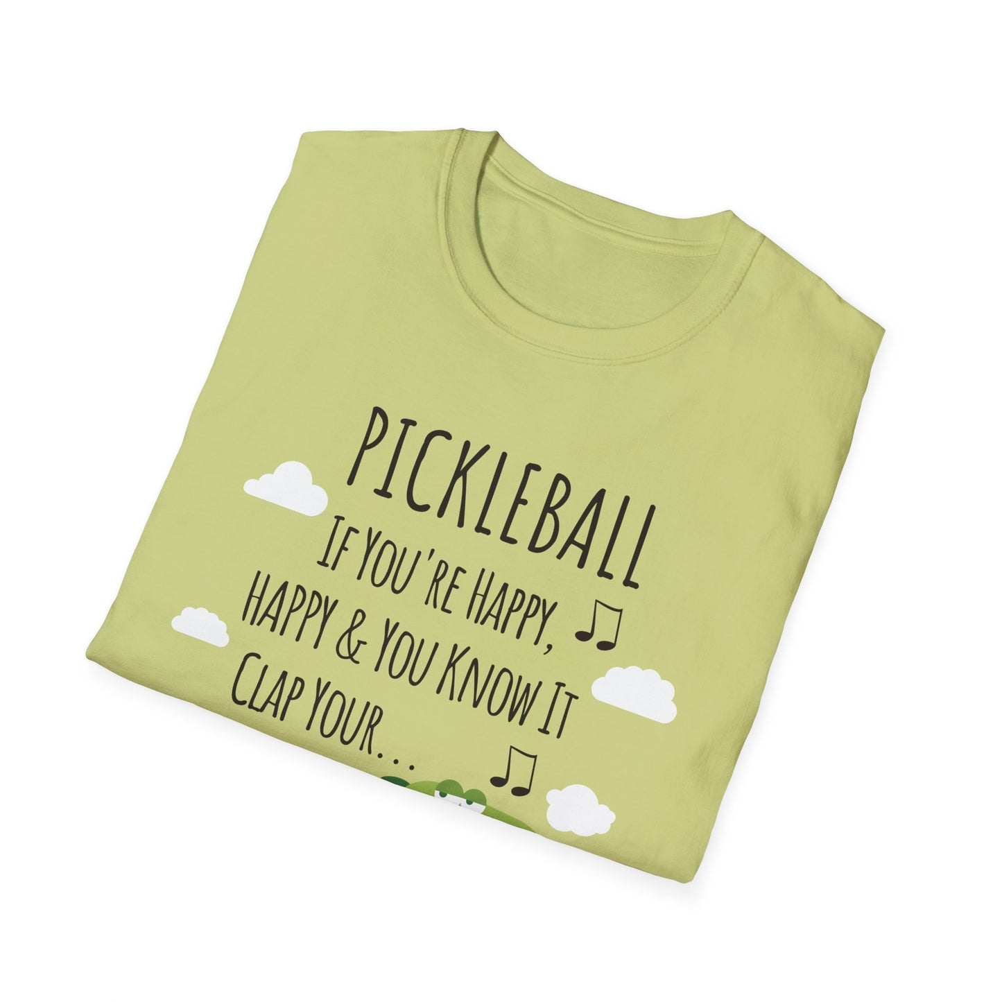 If You Are Happy Pickleball Tee.