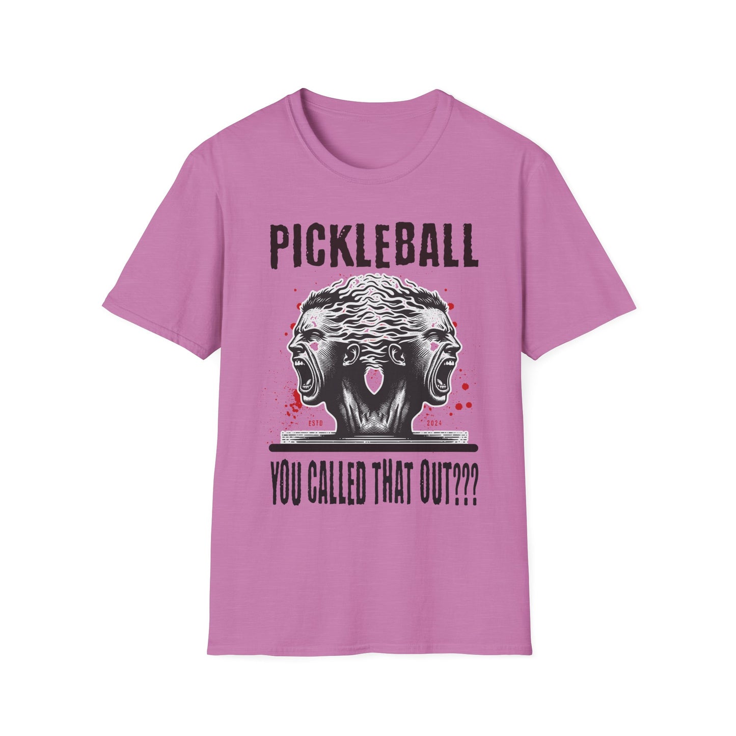 You Called That Out??? Pickleball Tee.