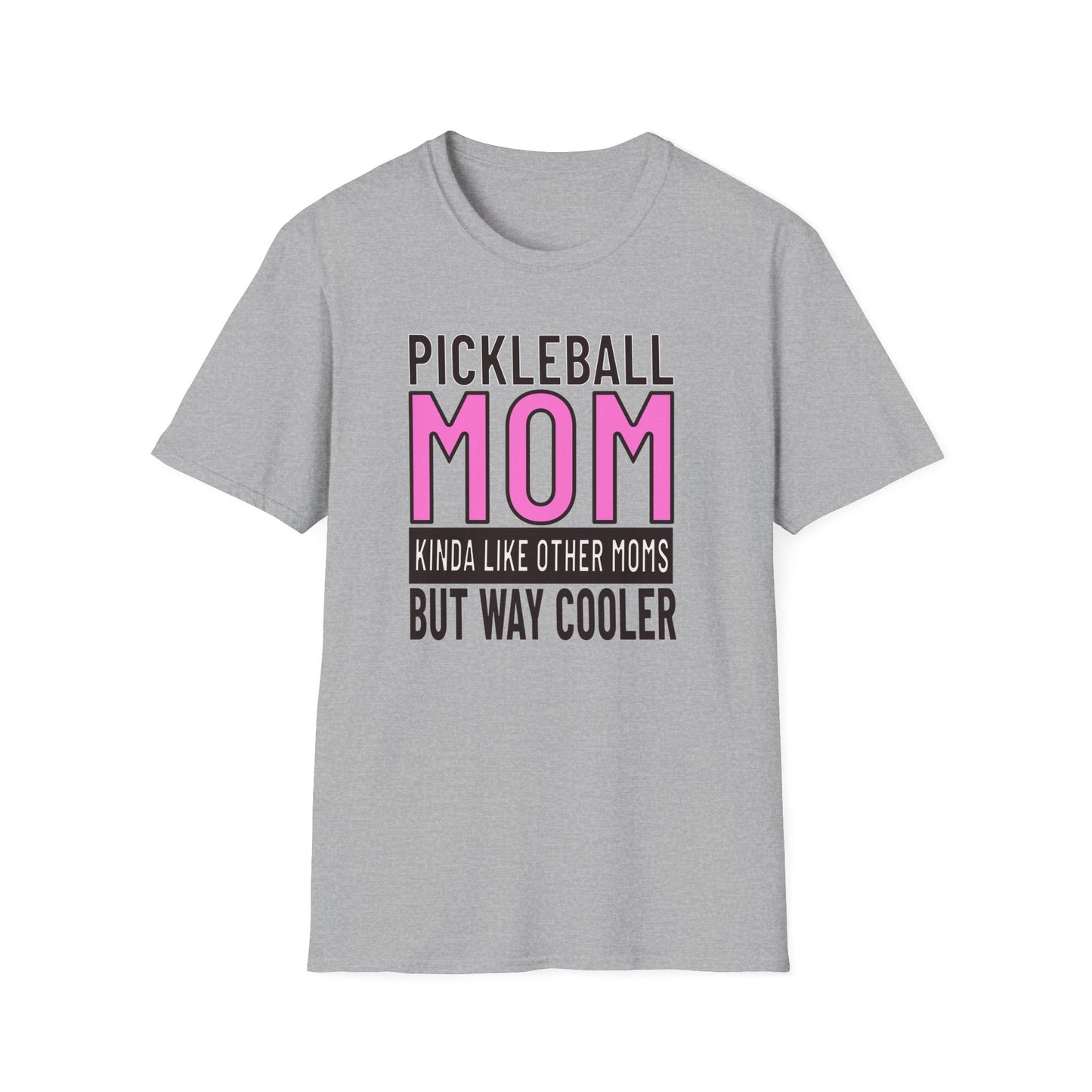 Pickleball Mom. But Way Cooler. Pickleball Tee.