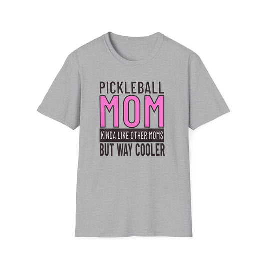 Pickleball Mom. But Way Cooler.  Pickleball Tee.