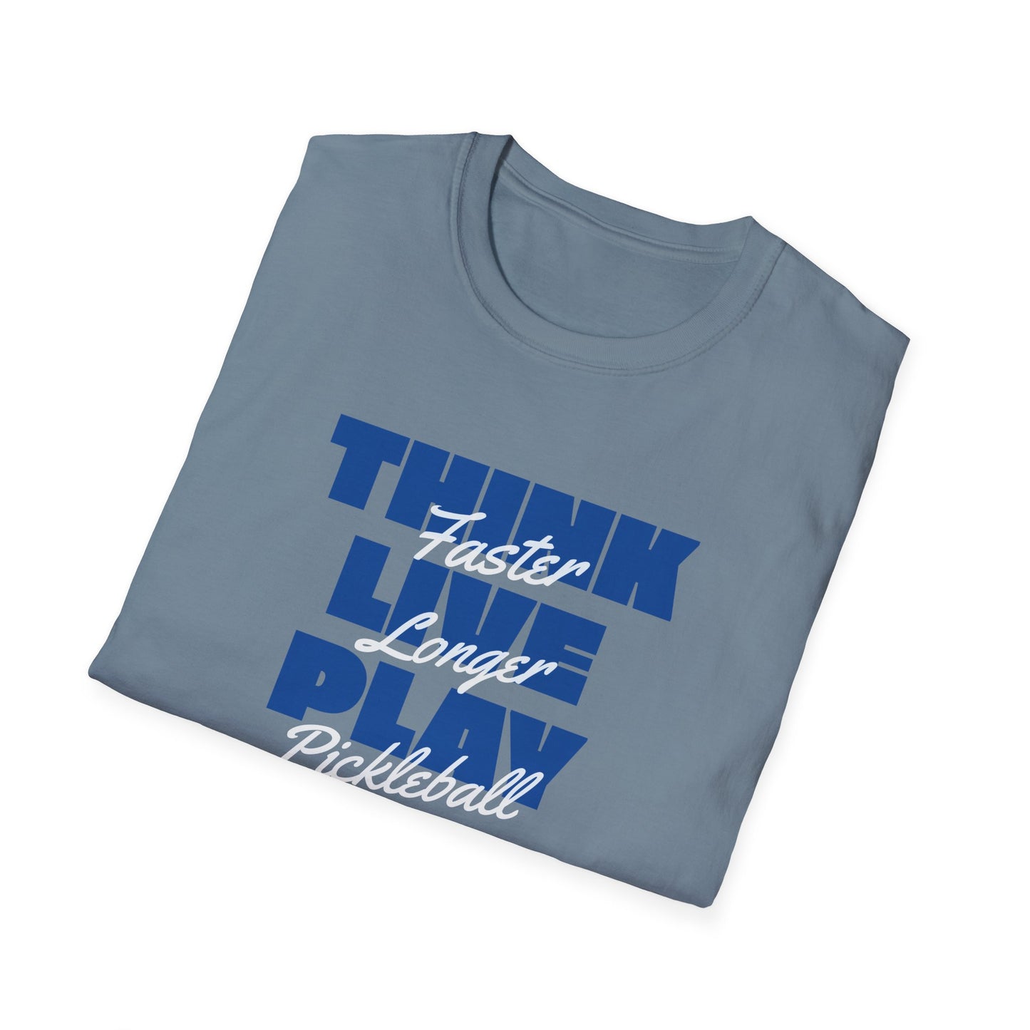 Think Faster. Live Longer. Pickleball Tee.