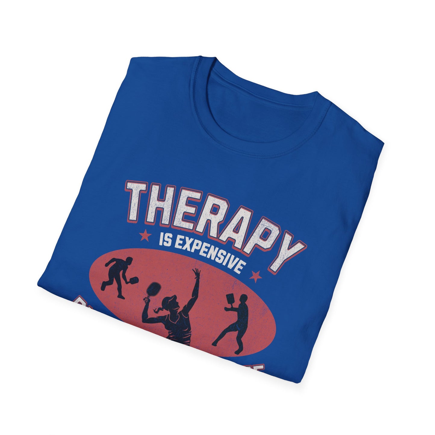 Therapy is Expensive. Pickleball Tee.