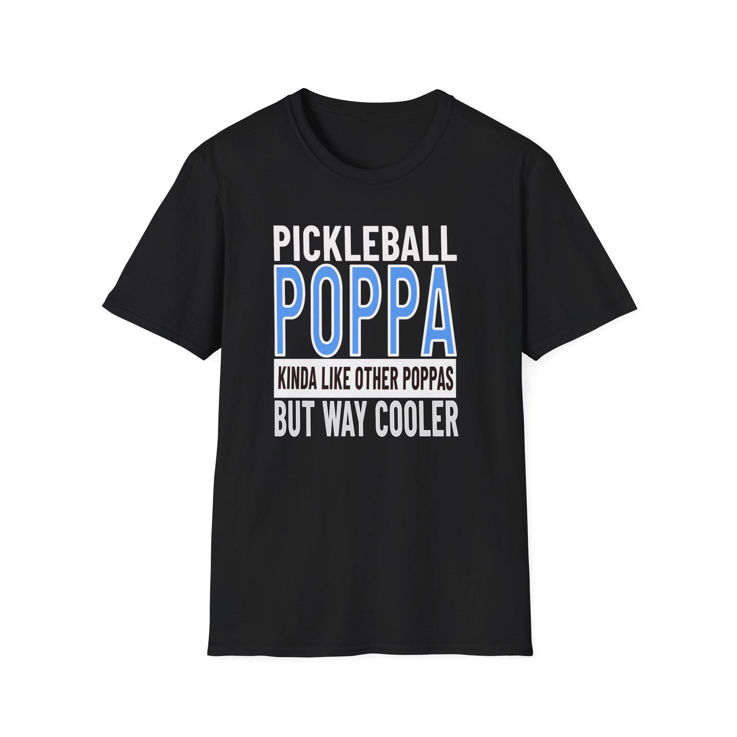 Pickleball Poppa. Best Kind! Pickleball Tee.