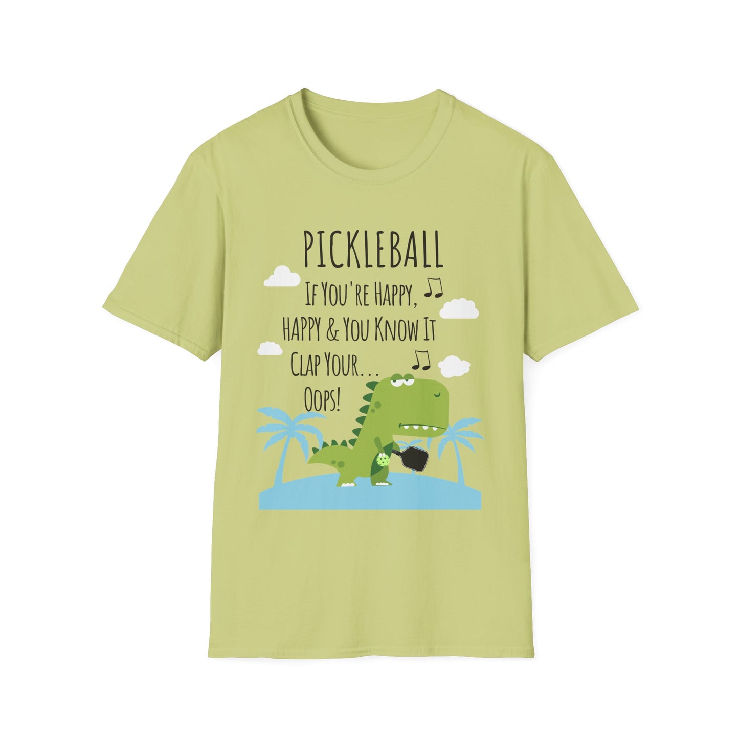 If You Are Happy Pickleball Tee.