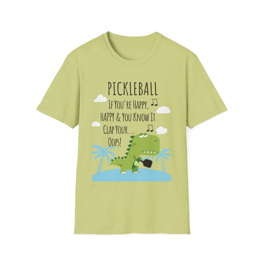 If You Are Happy Pickleball Tee.