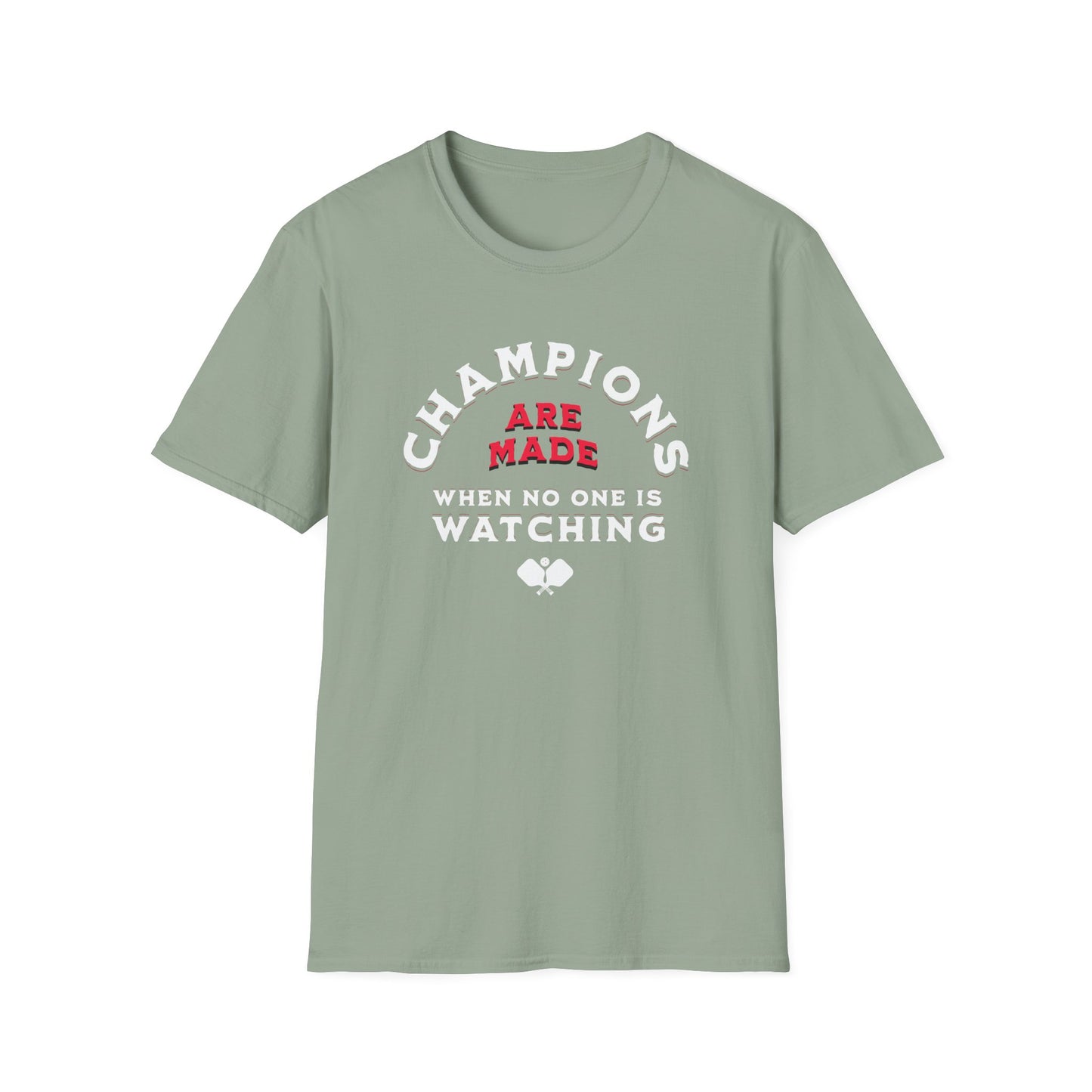 Champions Are Made Pickleball Tee.