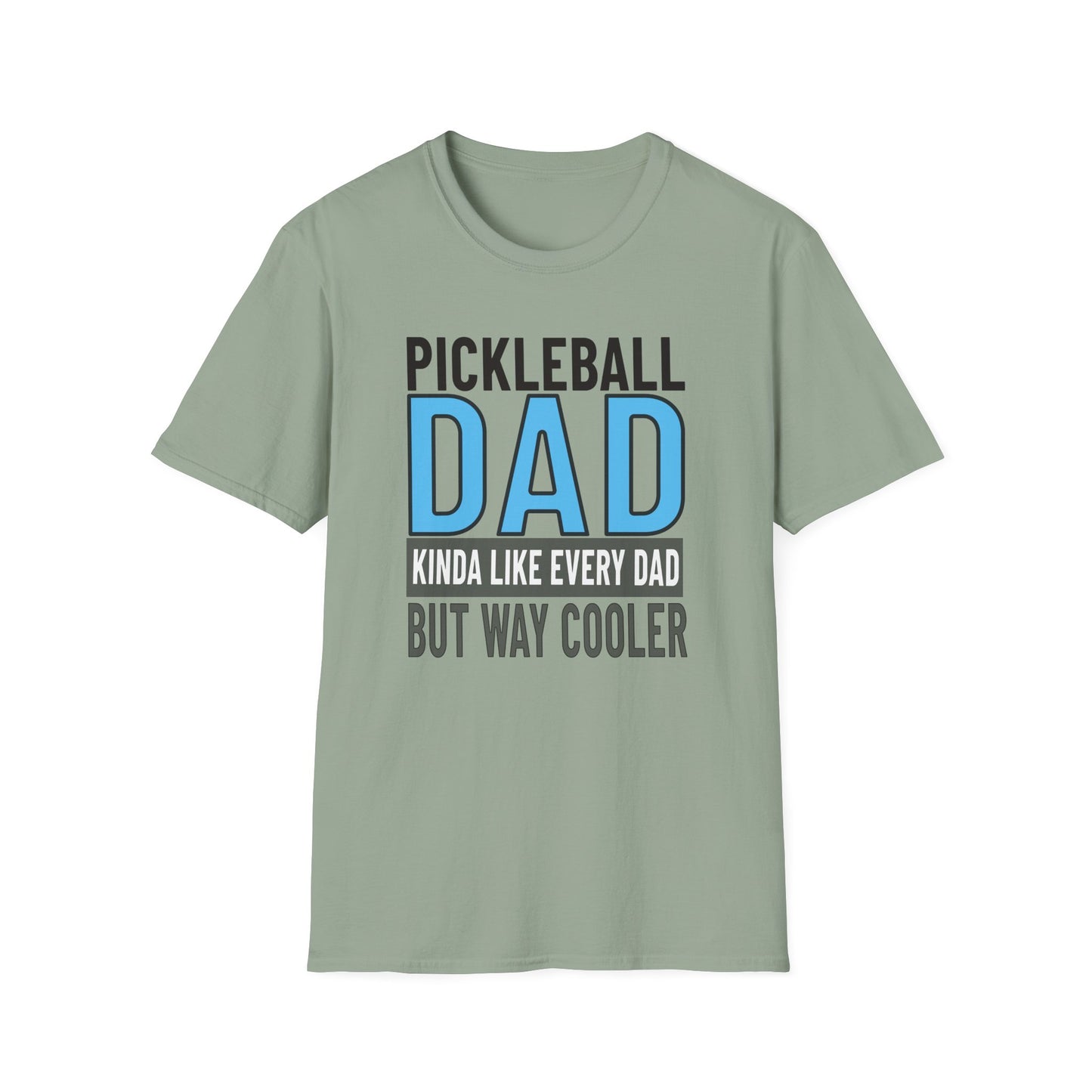 Pickleball Dad But Way Cooler. Pickleball Tee.