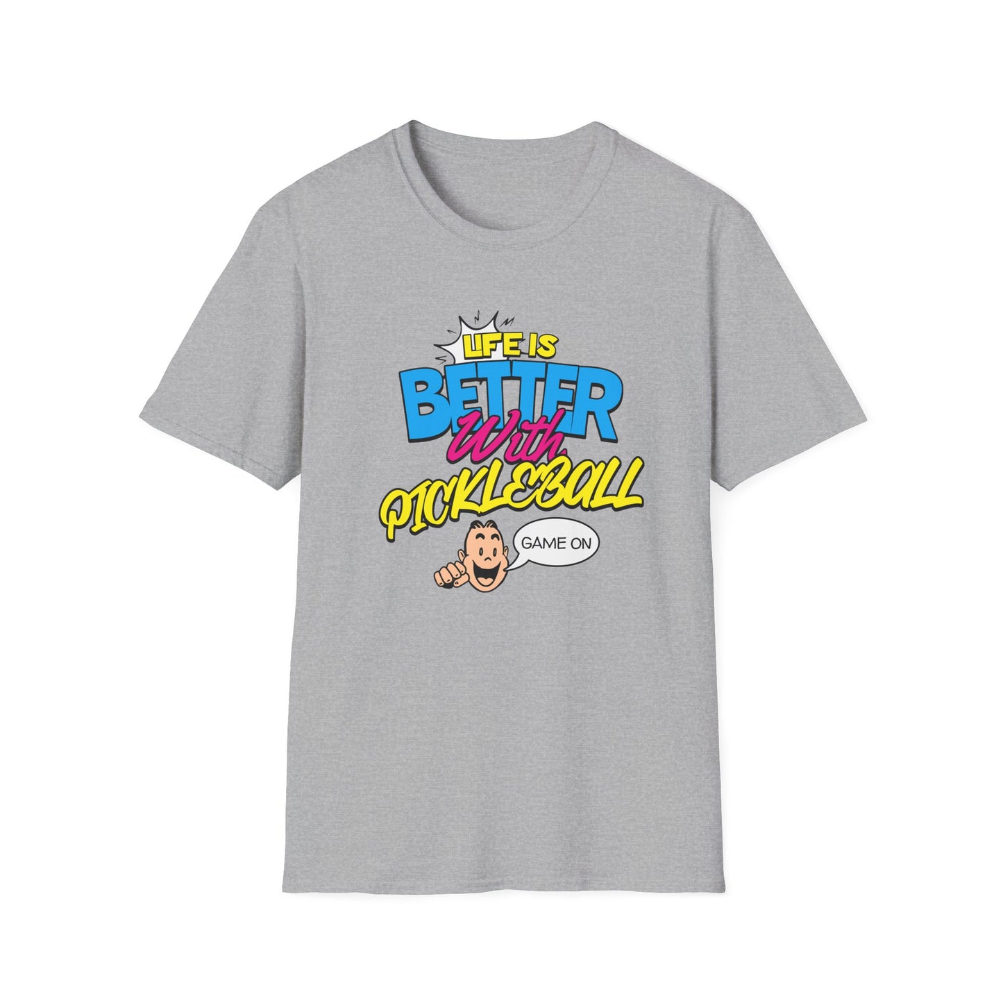 Life is Better. Pickleball Tee.