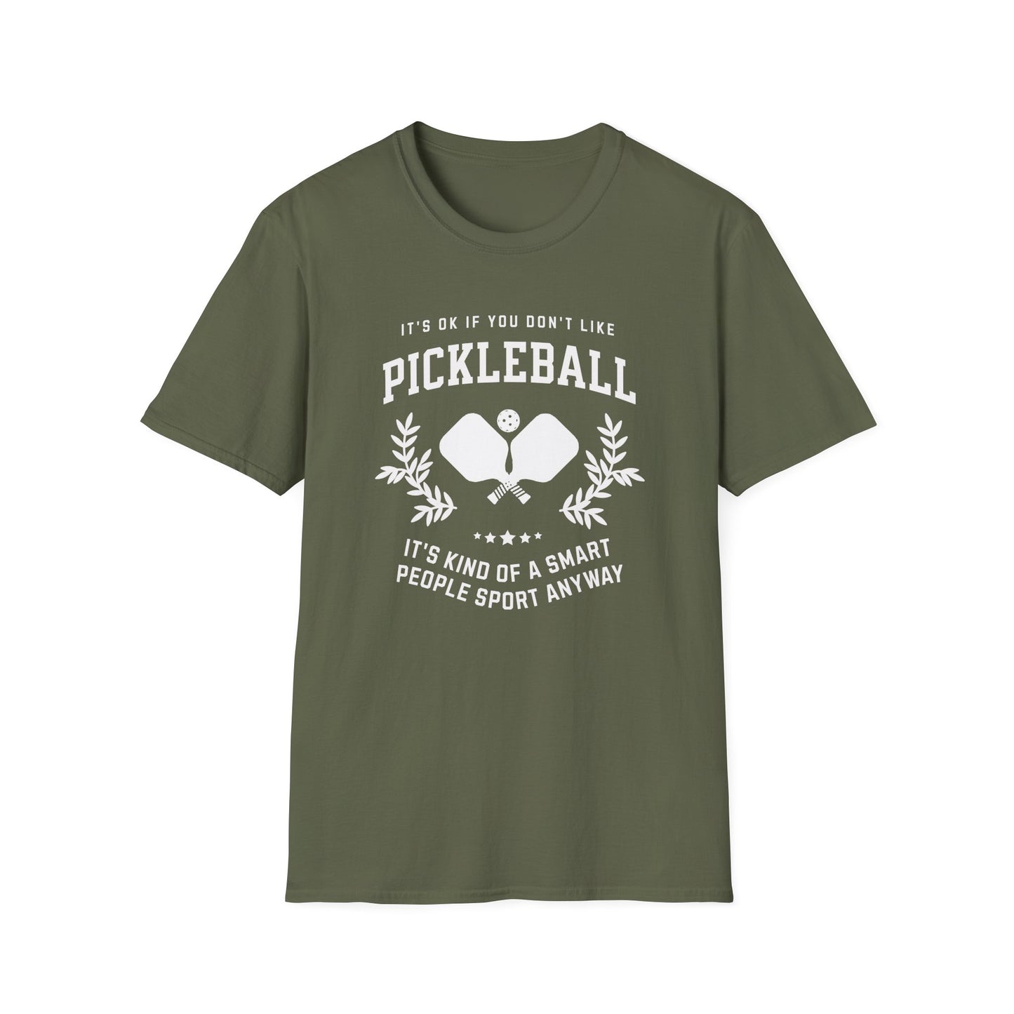 It's OK if You Don't. Pickleball Tee.