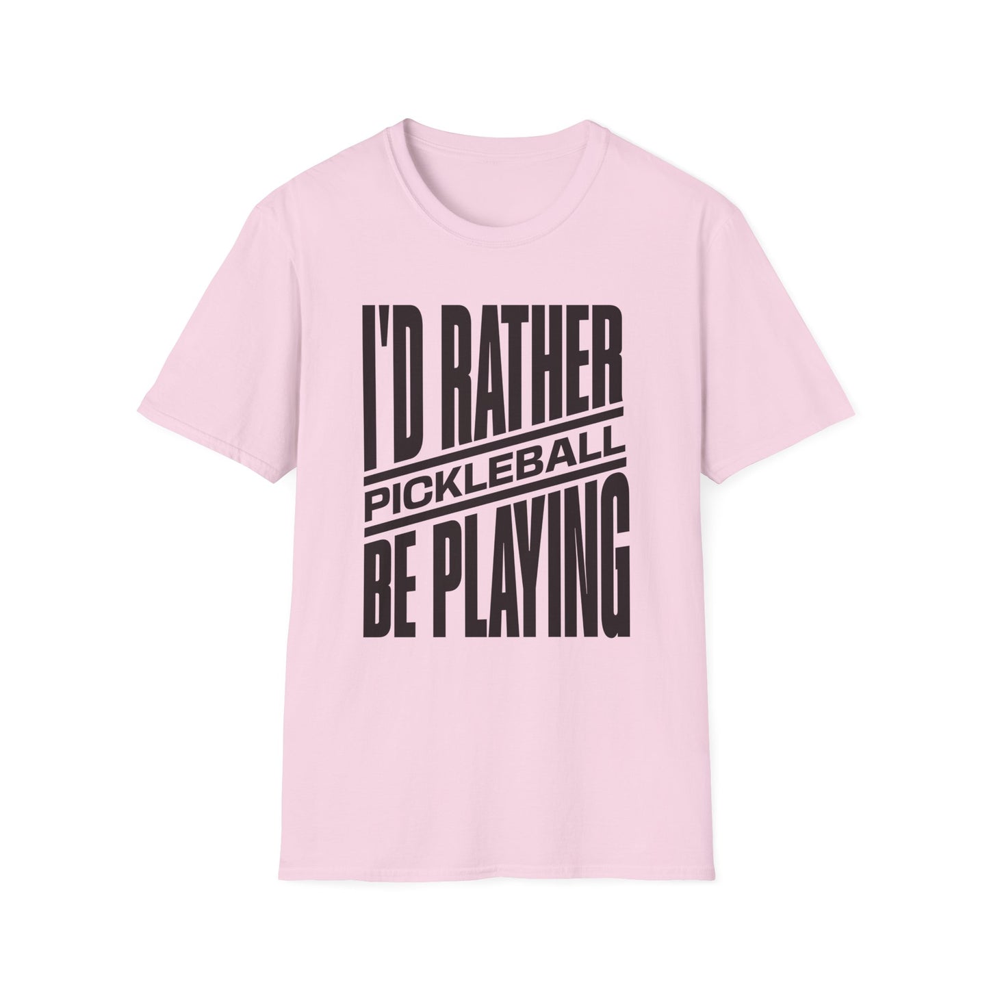 I'd Rather Be Playing Pickleball Tee.
