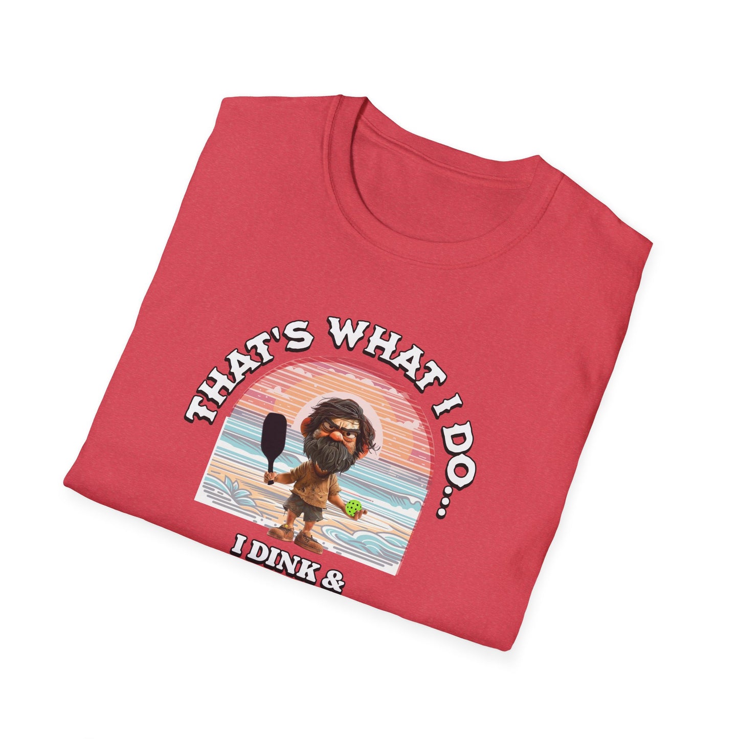 That's what I do... Pickleball Tee.